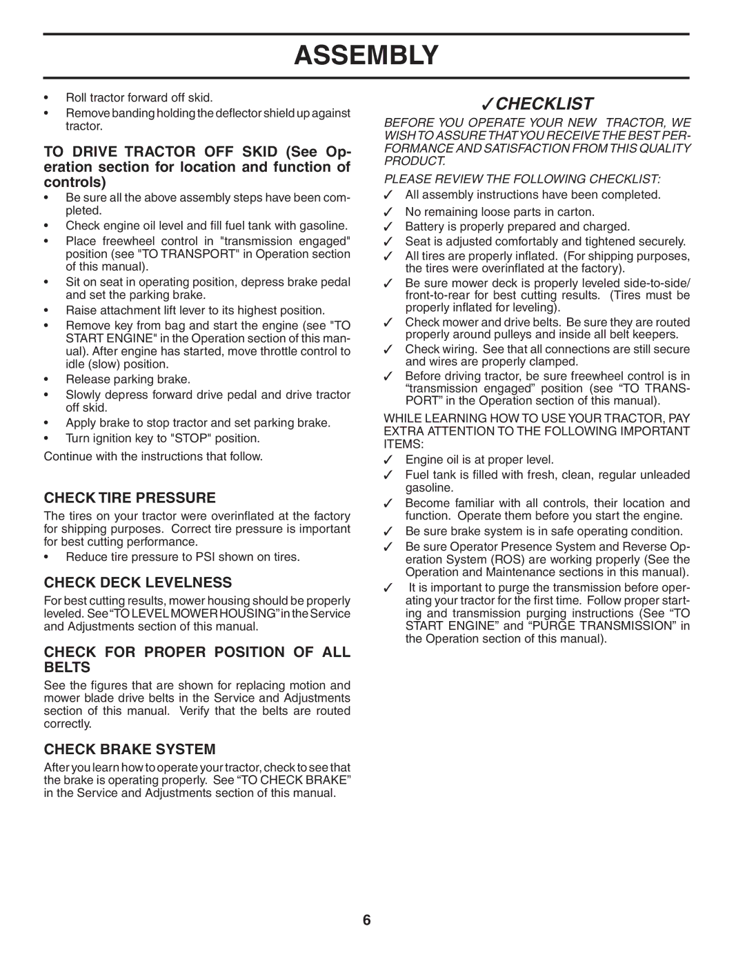 Poulan 403808 manual Check Tire Pressure, Check Deck Levelness, Check for Proper Position of ALL Belts, Check Brake System 