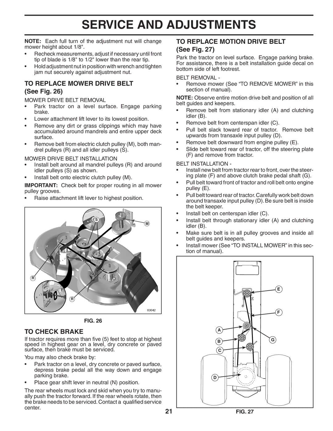 Poulan 96042002700, 404164 manual To Replace Mower Drive Belt See Fig, To Check Brake, To Replace Motion Drive Belt See Fig 