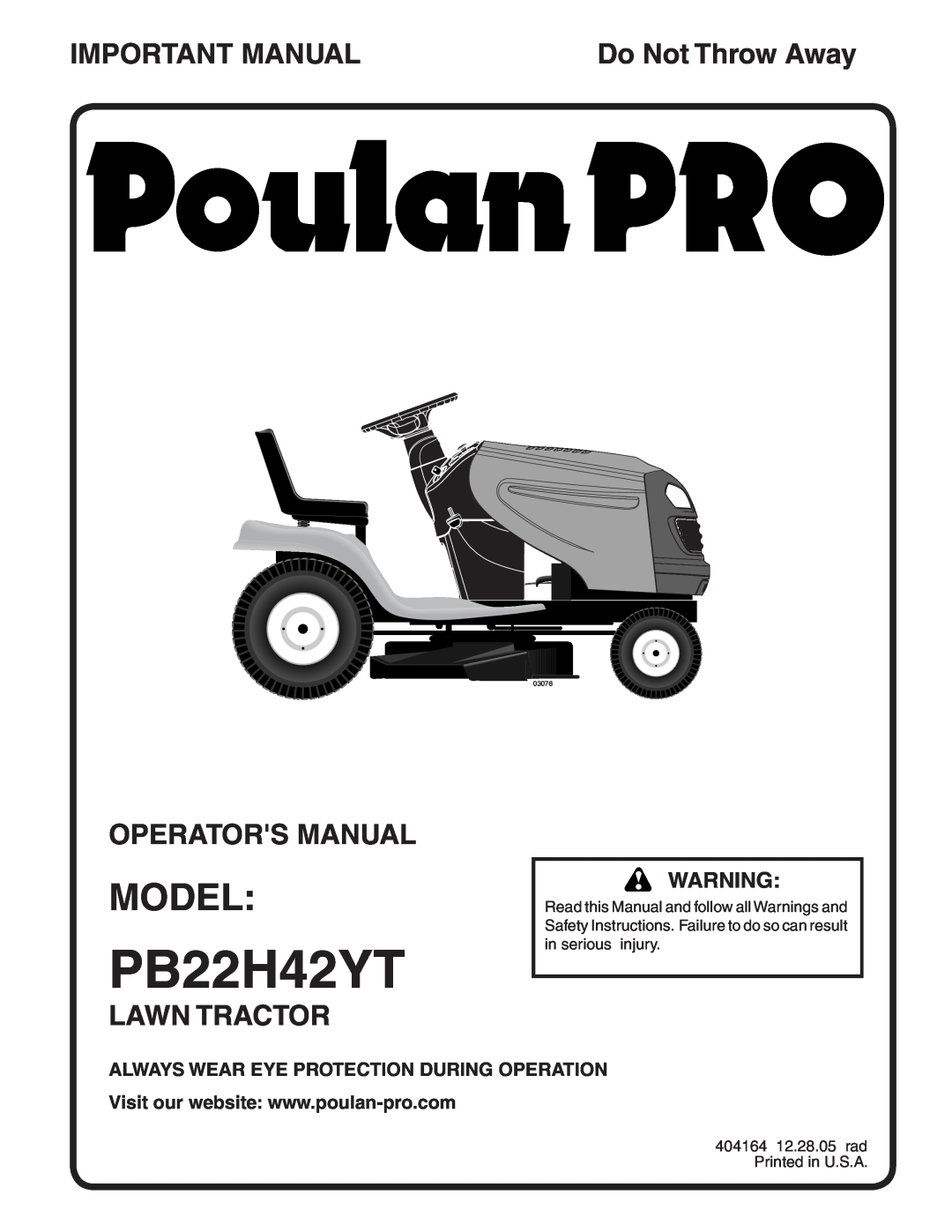 Poulan 96042002700 manual Model, Important Manual, Operators Manual, Lawn Tractor, PB22H42YT, Do Not Throw Away, 03076 