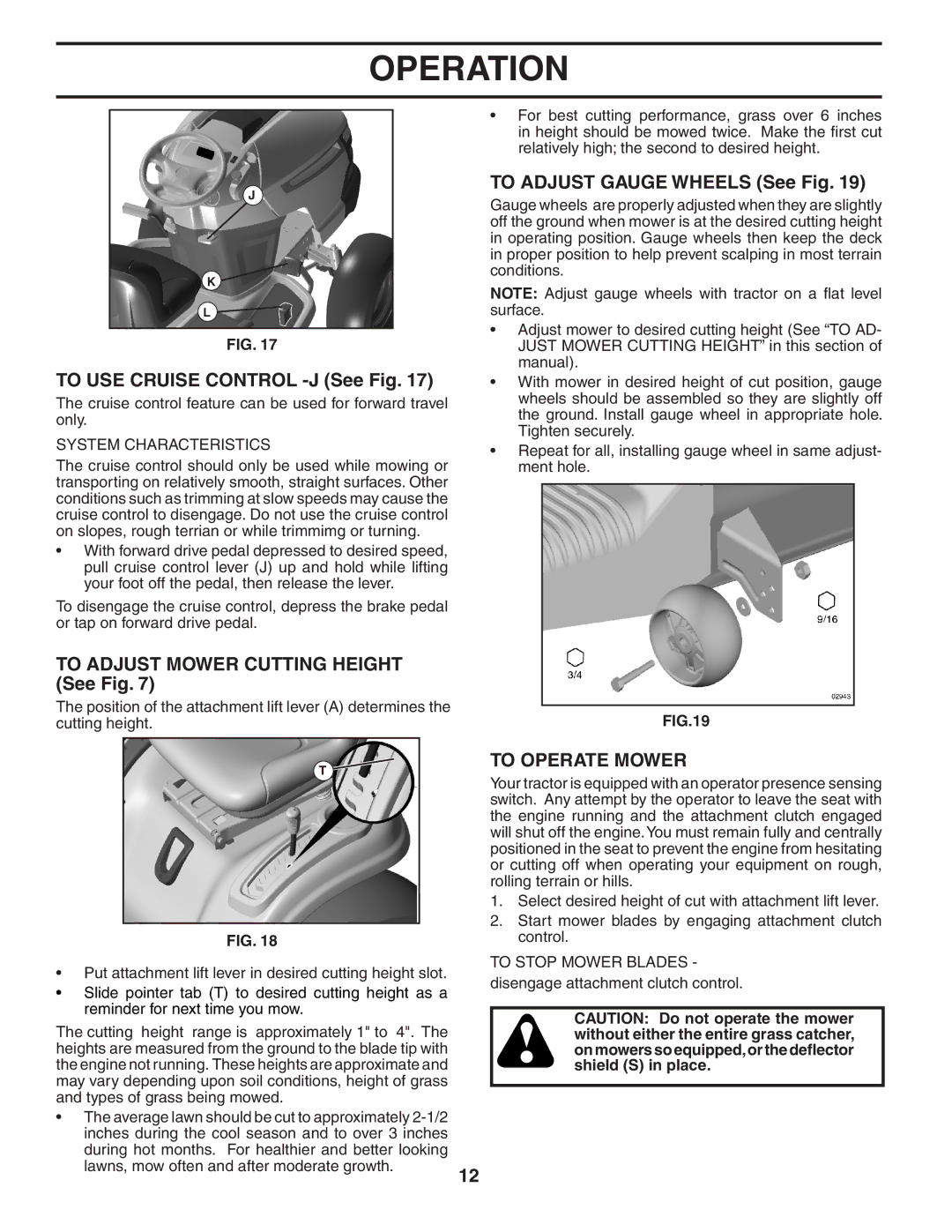 Poulan 404172 To USE Cruise Control -J See Fig, To Adjust Mower Cutting Height See Fig, To Adjust Gauge Wheels See Fig 