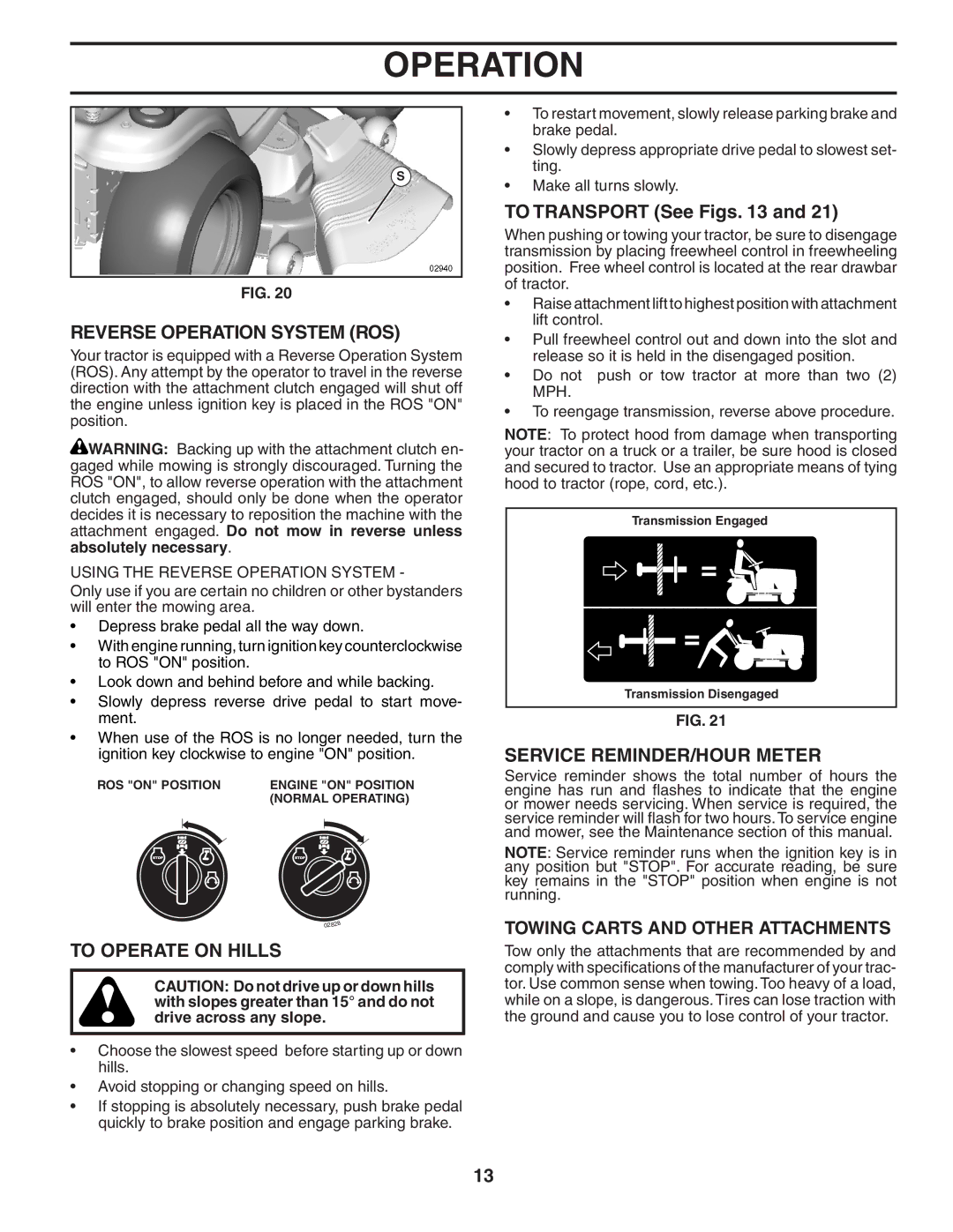 Poulan 96042002900 Reverse Operation System ROS, To Operate on Hills, To Transport See Figs, Service REMINDER/HOUR Meter 