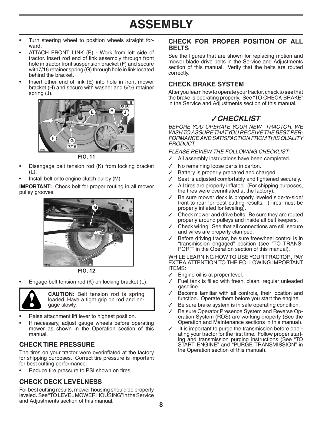 Poulan 404172 manual Check Tire Pressure, Check Deck Levelness Check for Proper Position of ALL Belts, Check Brake System 