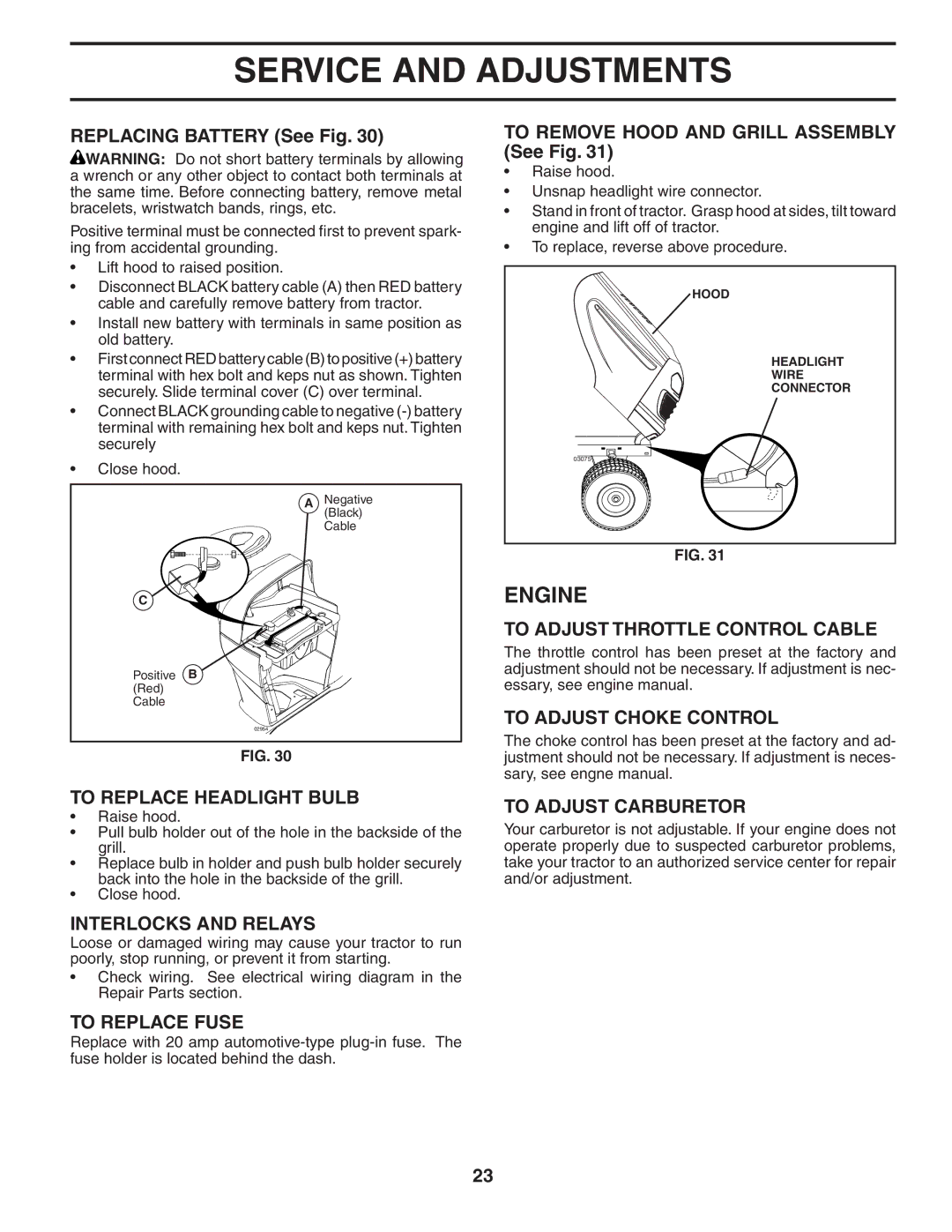 Poulan XT22H42YT To Adjust Throttle Control Cable, To Adjust Choke Control, To Replace Headlight Bulb, To Replace Fuse 