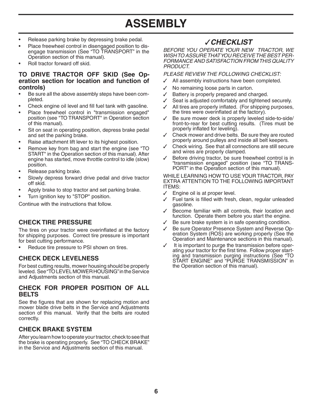 Poulan 404402 manual Check Tire Pressure, Check Deck Levelness, Check for Proper Position of ALL Belts, Check Brake System 