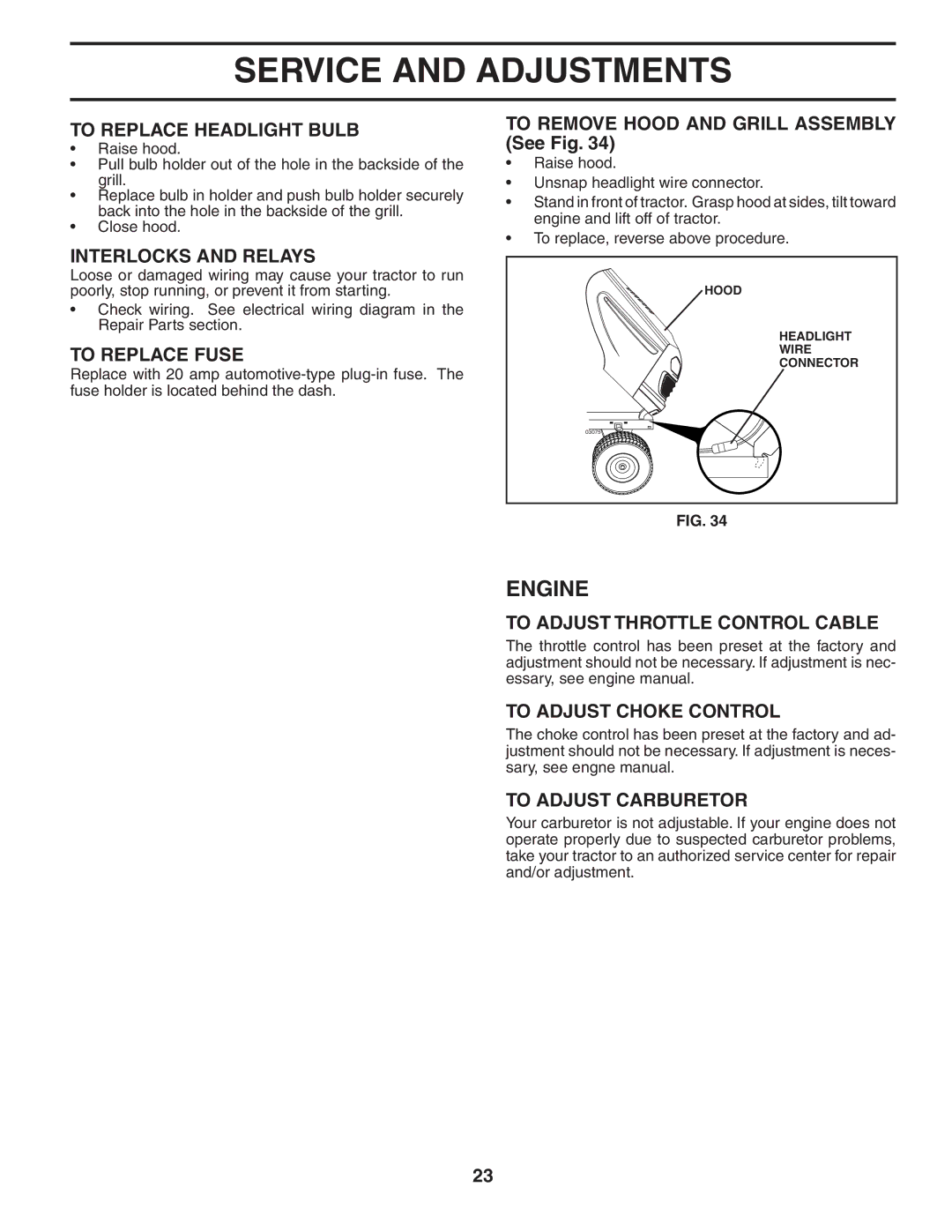 Poulan 404489 manual To Replace Headlight Bulb, Interlocks and Relays, To Replace Fuse, To Adjust Throttle Control Cable 