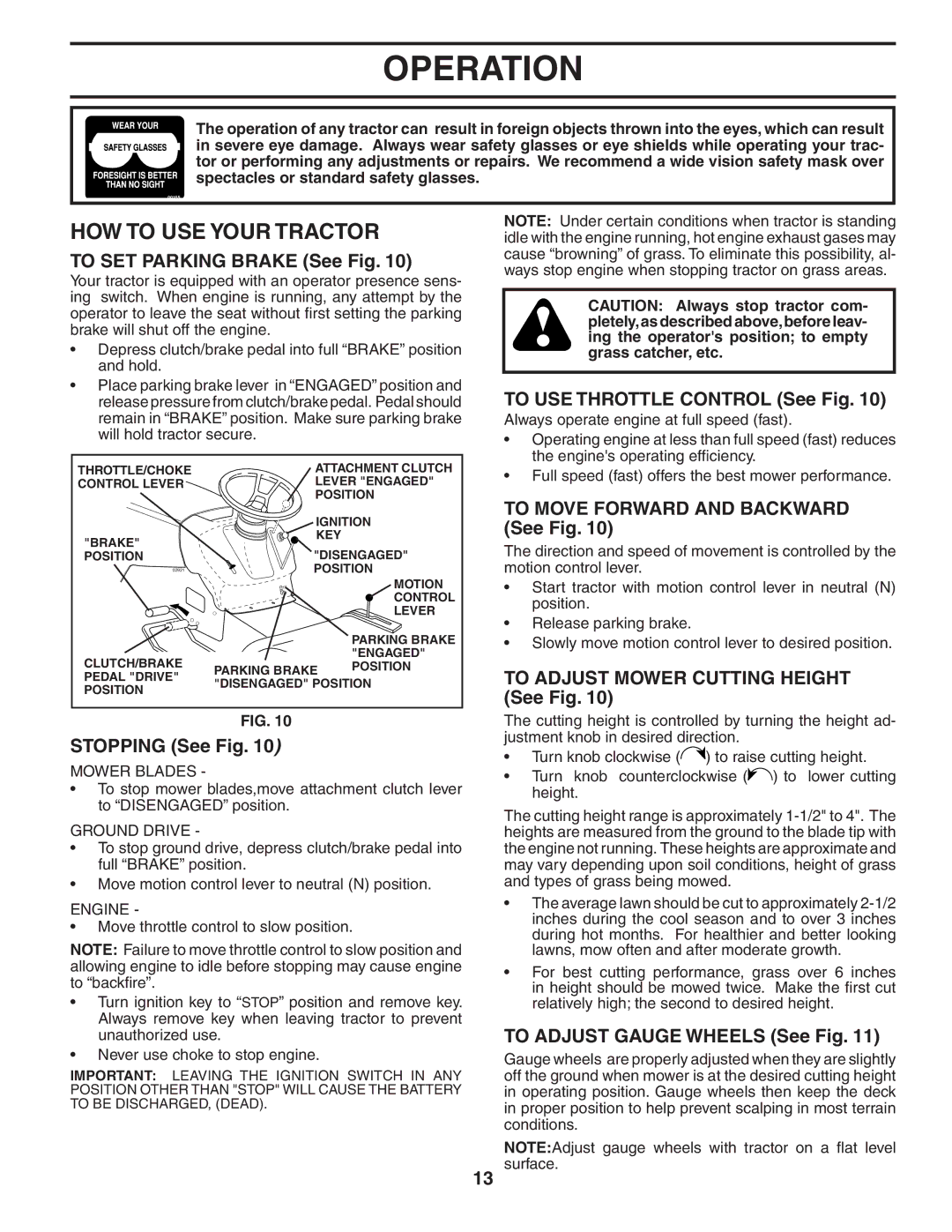 Poulan 407139 owner manual HOW to USE Your Tractor 