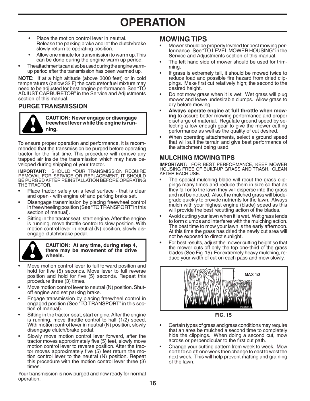 Poulan 407139 owner manual Purge Transmission, Mulching Mowing Tips, Ning 