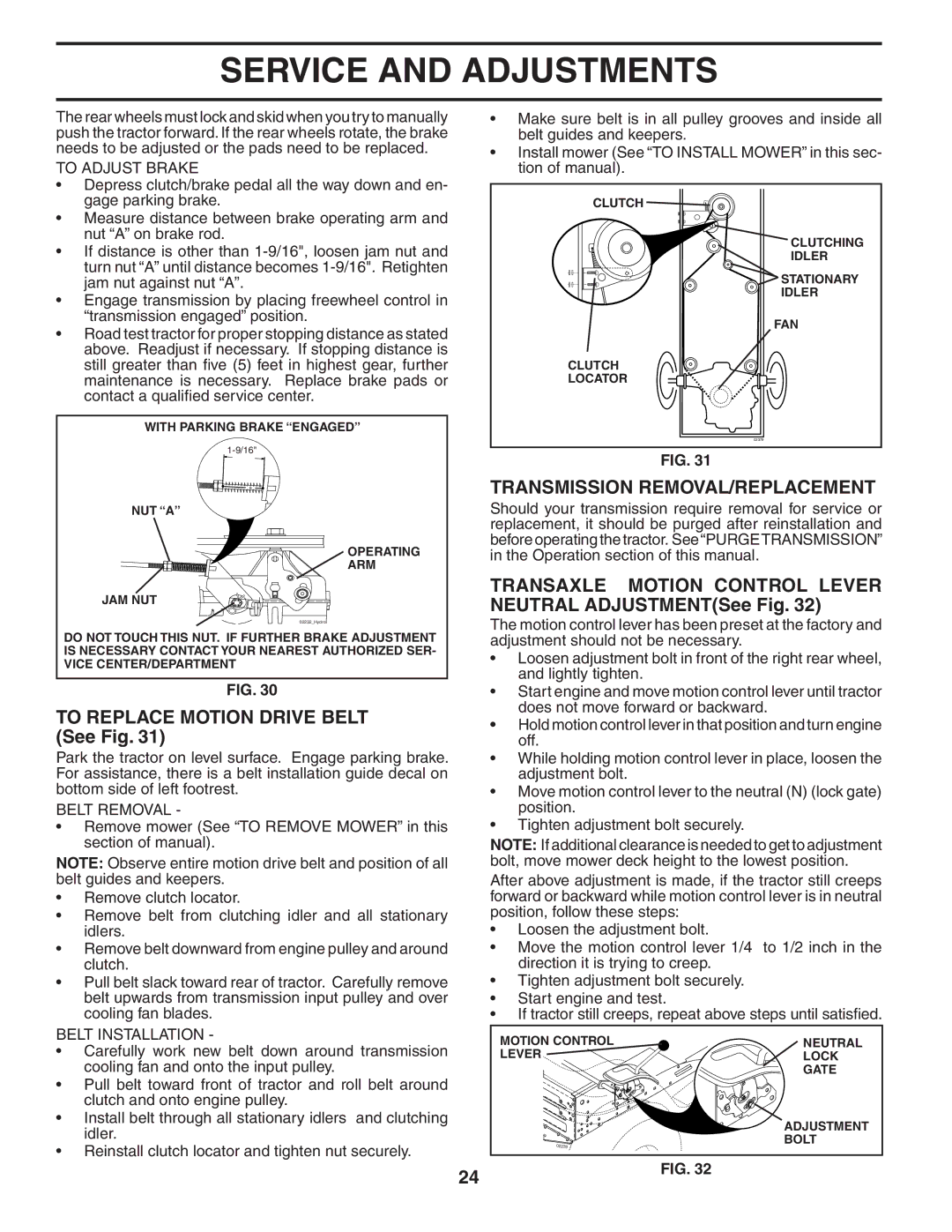 Poulan 407139 owner manual To Replace Motion Drive Belt See Fig, Transmission REMOVAL/REPLACEMENT, To Adjust Brake 