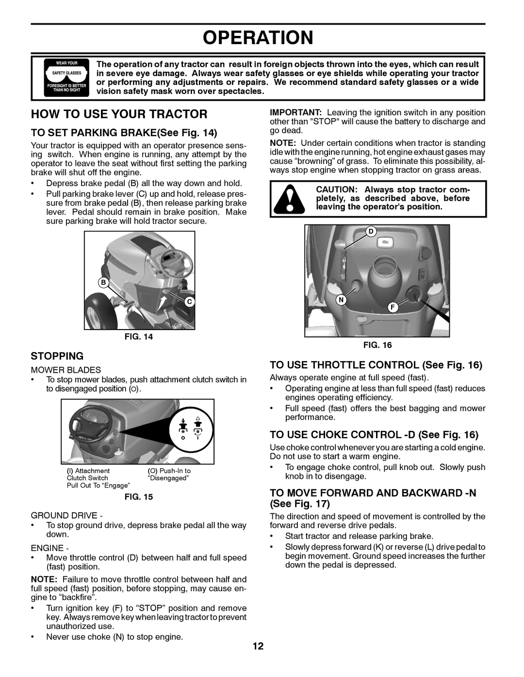 Poulan 409631 manual HOW to USE Your Tractor, Stopping 