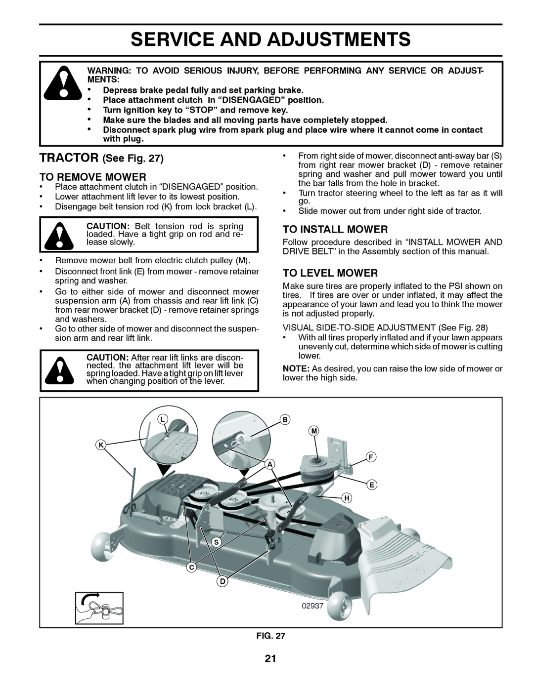 Poulan 409631 manual Service and Adjustments, Tractor See Fig, To Remove Mower, To Install Mower, To Level Mower 