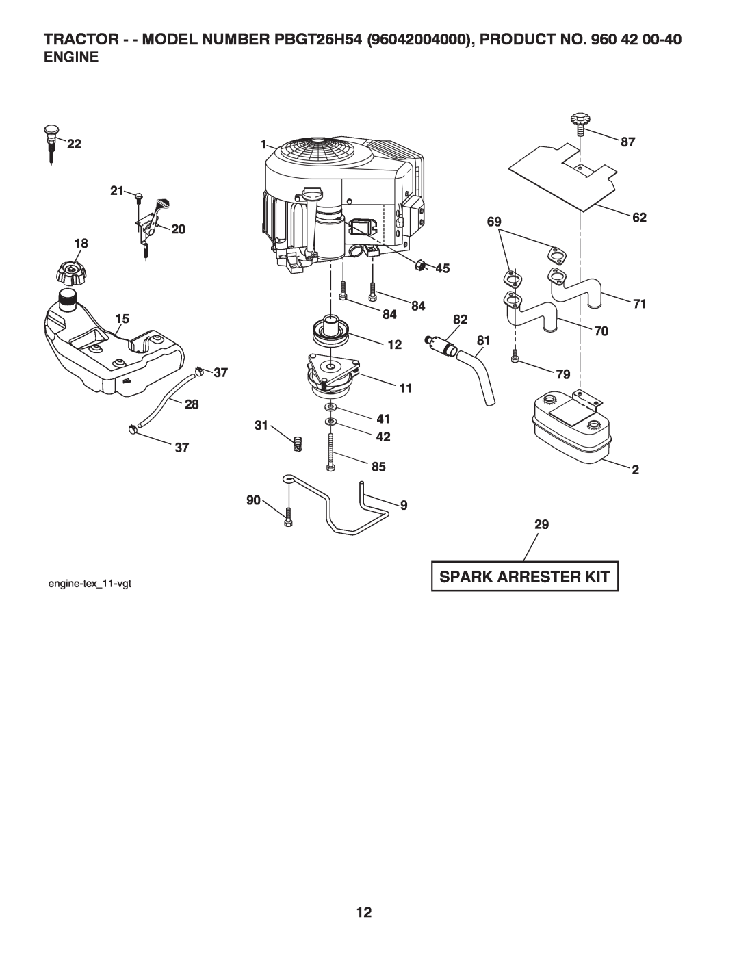 Poulan 409632 manual Spark Arrester Kit, Engine, TRACTOR - - MODEL NUMBER PBGT26H54 96042004000, PRODUCT NO. 960 