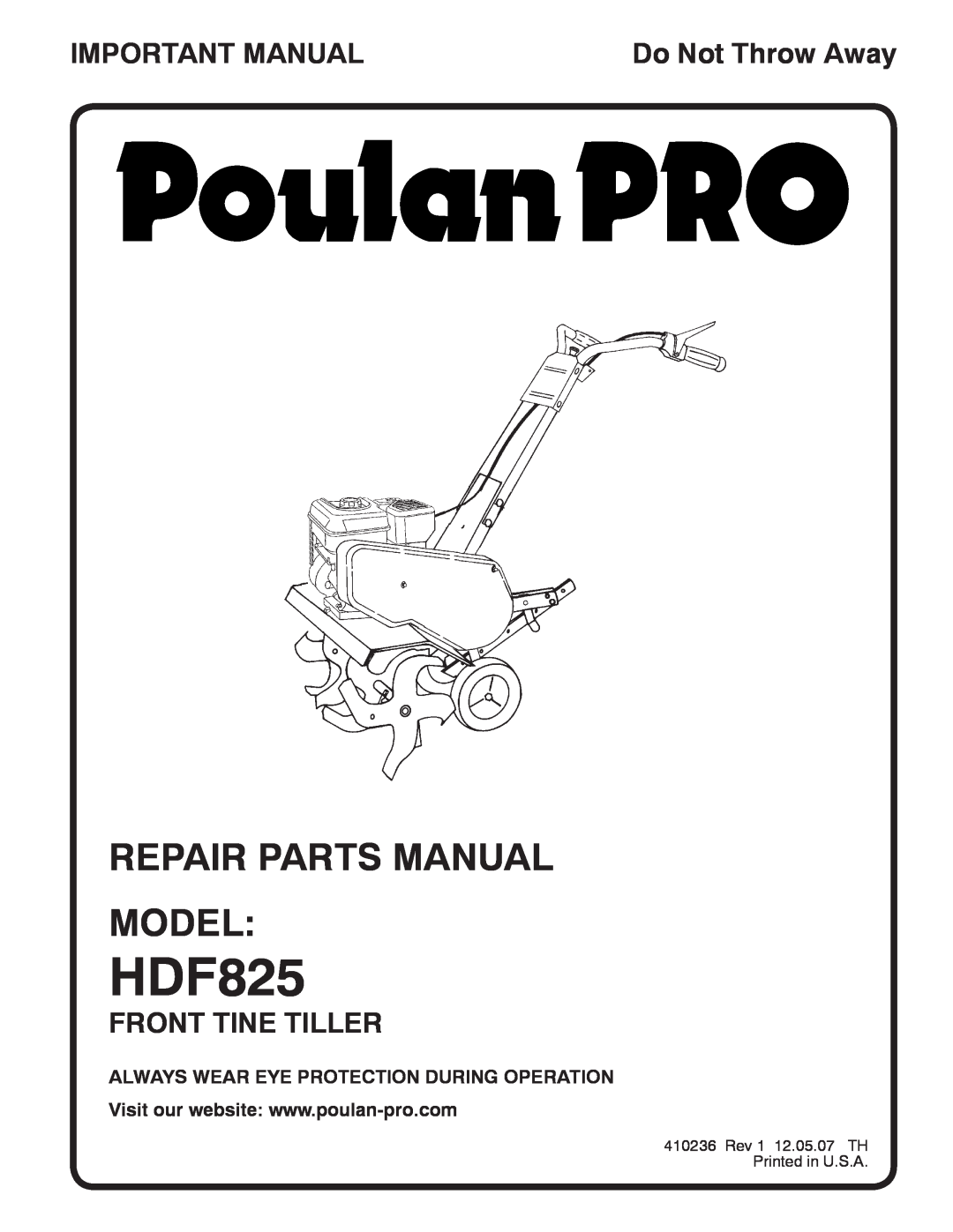Poulan 96082000300 manual Repair Parts Manual Model, HDF825, Important Manual, Front Tine Tiller, Do Not Throw Away 