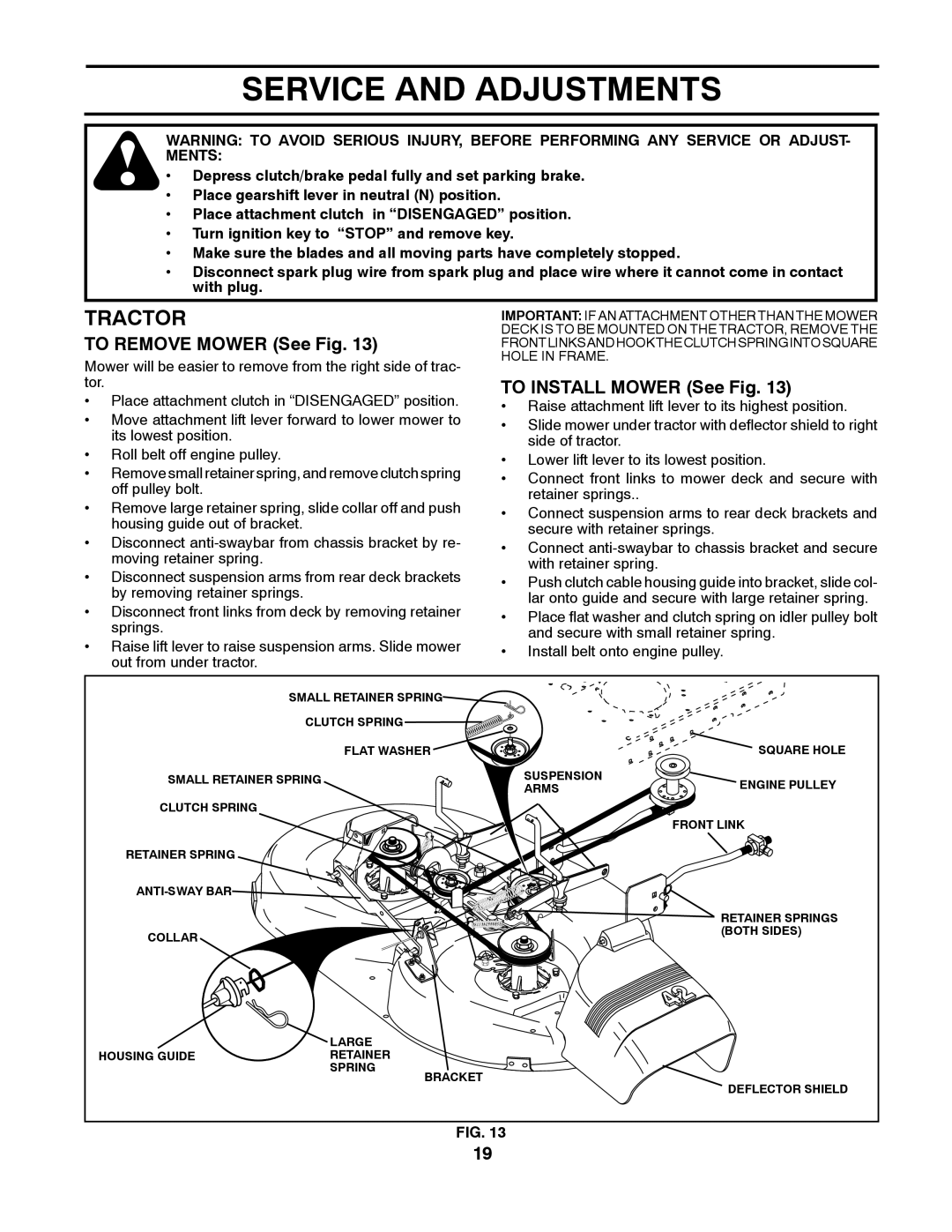 Poulan 411150 manual To Remove Mower See Fig, To Install Mower See Fig 