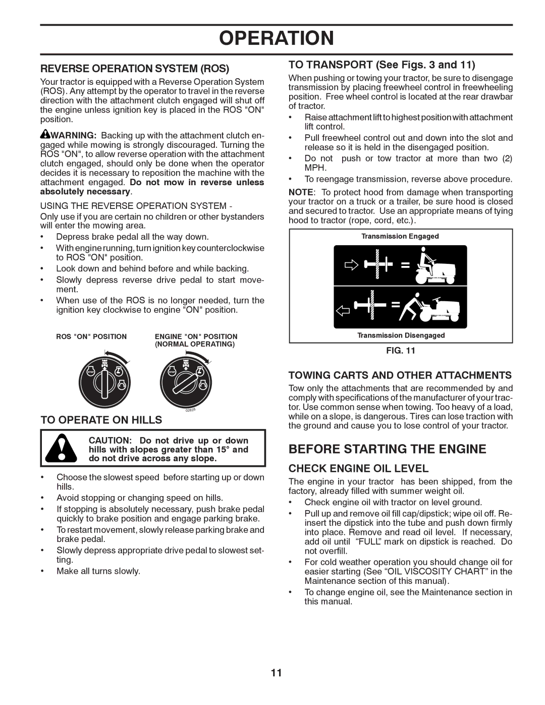 Poulan 96042003700 Before Starting the Engine, Reverse Operation System ROS, To Operate on Hills, To Transport See Figs 