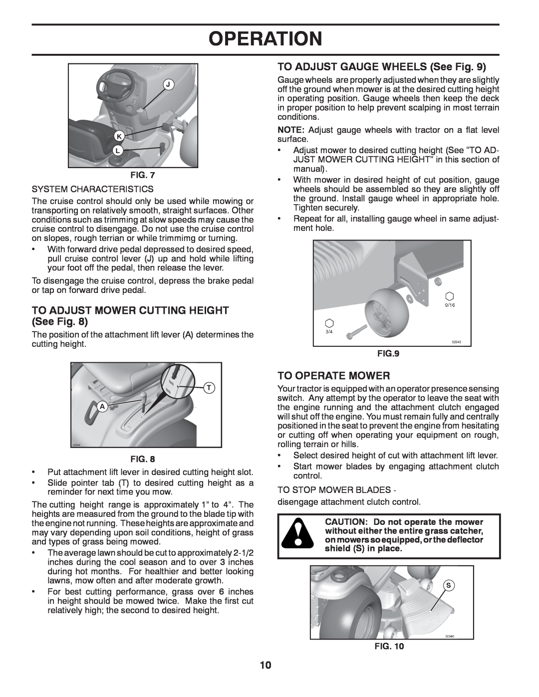 Poulan 411256 manual TO ADJUST MOWER CUTTING HEIGHT See Fig, TO ADJUST GAUGE WHEELS See Fig, To Operate Mower, Operation 
