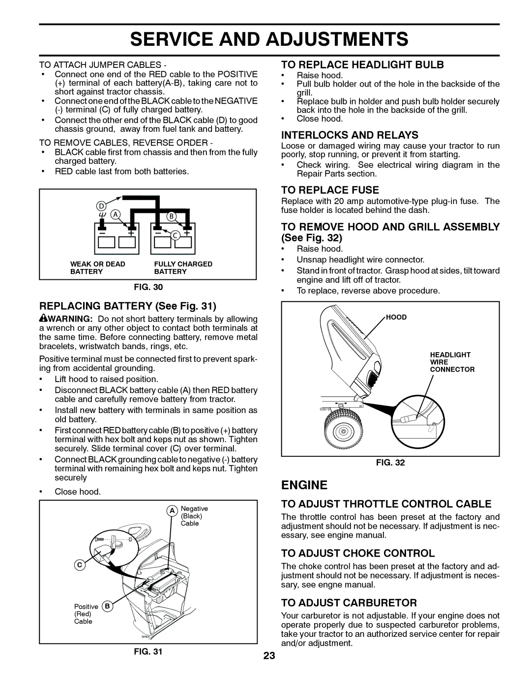 Poulan 411259 manual To Replace Headlight Bulb, Interlocks and Relays, To Replace Fuse, To Adjust Throttle Control Cable 