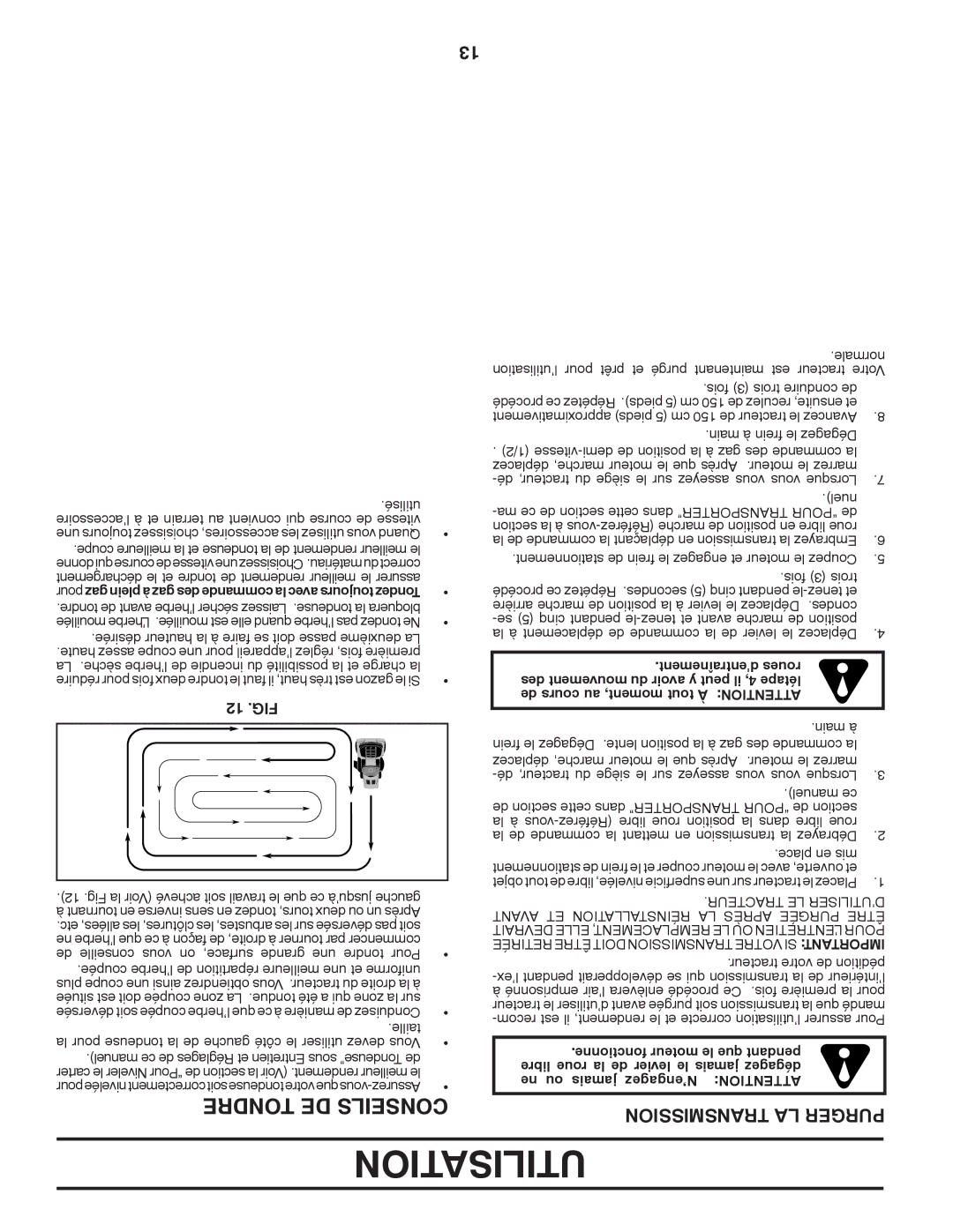 Poulan 411259 manual Utilisation, Transmission LA Purger, 12 .FIG, Tracteur LE D’UTILISER 