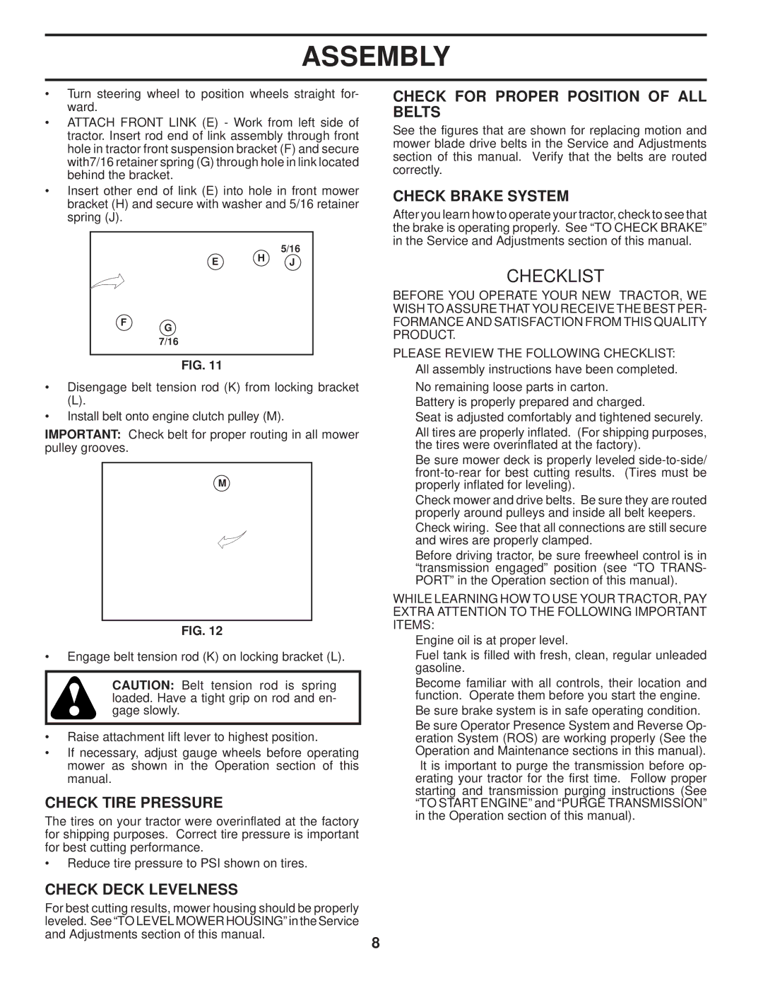 Poulan 411261 manual Check Tire Pressure, Check Deck Levelness Check for Proper Position of ALL Belts, Check Brake System 