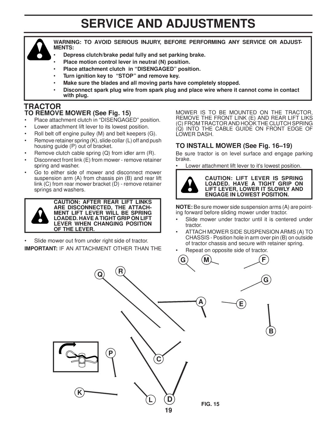 Poulan 96042004201, 411274 manual To Remove Mower See Fig, To Install Mower See Fig 