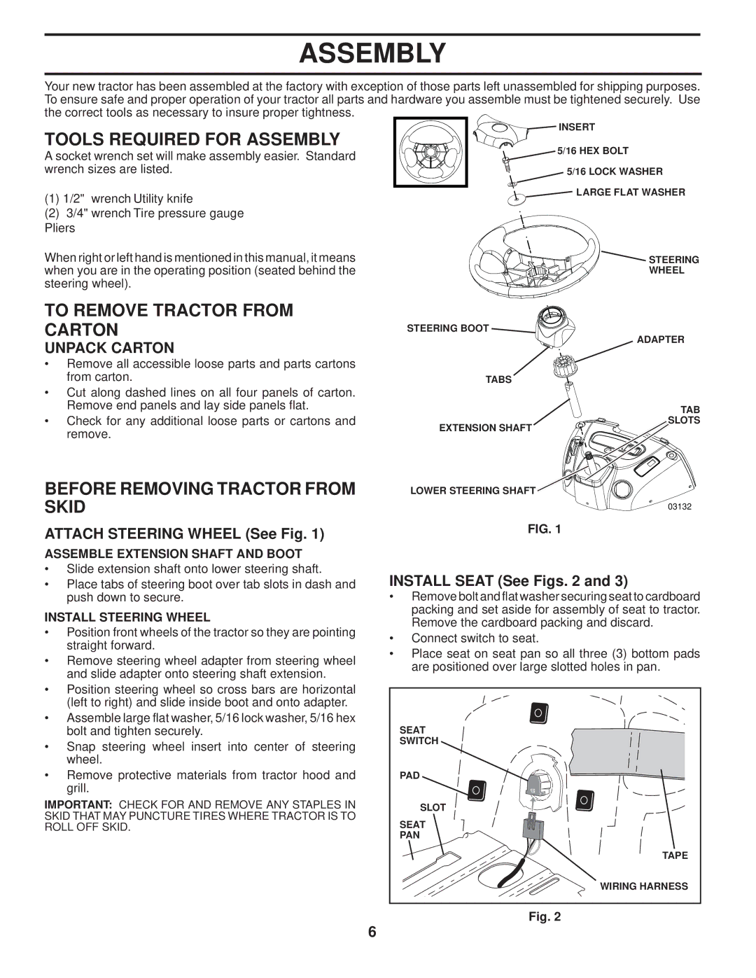 Poulan 411274 Tools Required for Assembly, To Remove Tractor from Carton, Before Removing Tractor from Skid, Unpack Carton 