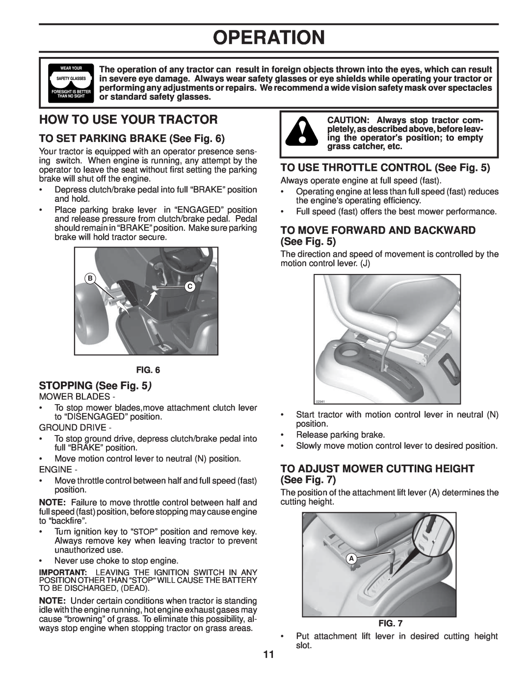 Poulan 96042004201, 411274 manual How To Use Your Tractor, TO SET PARKING BRAKE See Fig, STOPPING See Fig, Operation 