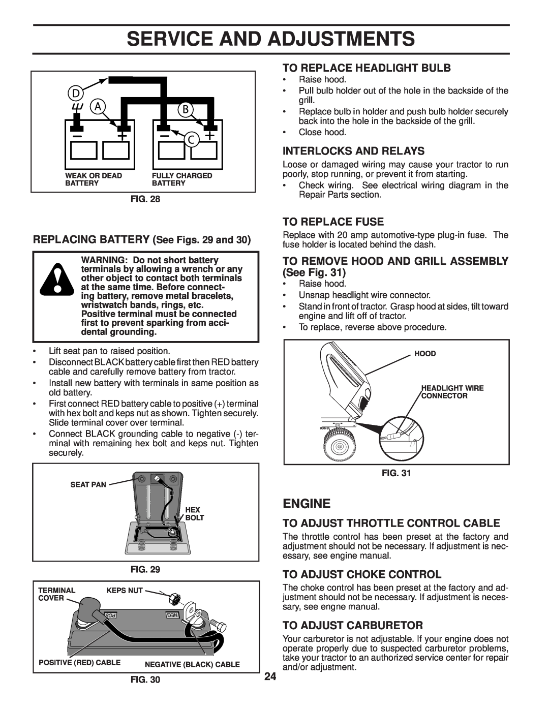 Poulan 411274 manual To Replace Headlight Bulb, Interlocks And Relays, REPLACING BATTERY See Figs. 29 and, To Replace Fuse 