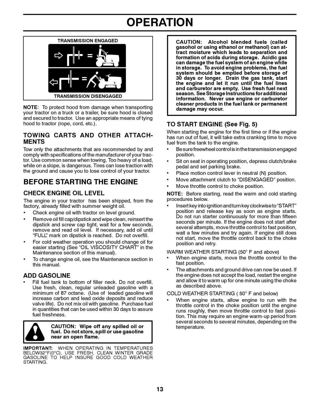 Poulan 411287 manual Before Starting the Engine, Towing Carts and Other ATTACH- Ments, Check Engine OIL Level, ADD Gasoline 