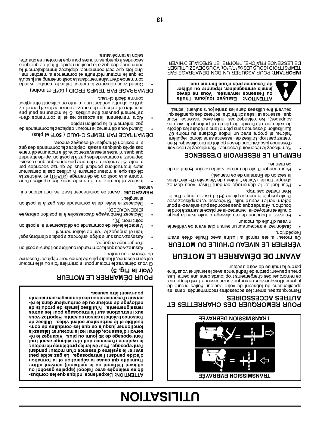 Poulan 411287 manual Moteur LE Démarrer Pour, ’ESSENCE Réservoir LE Remplir, Moteur DU D’HUILE Niveau LE Vérifier 