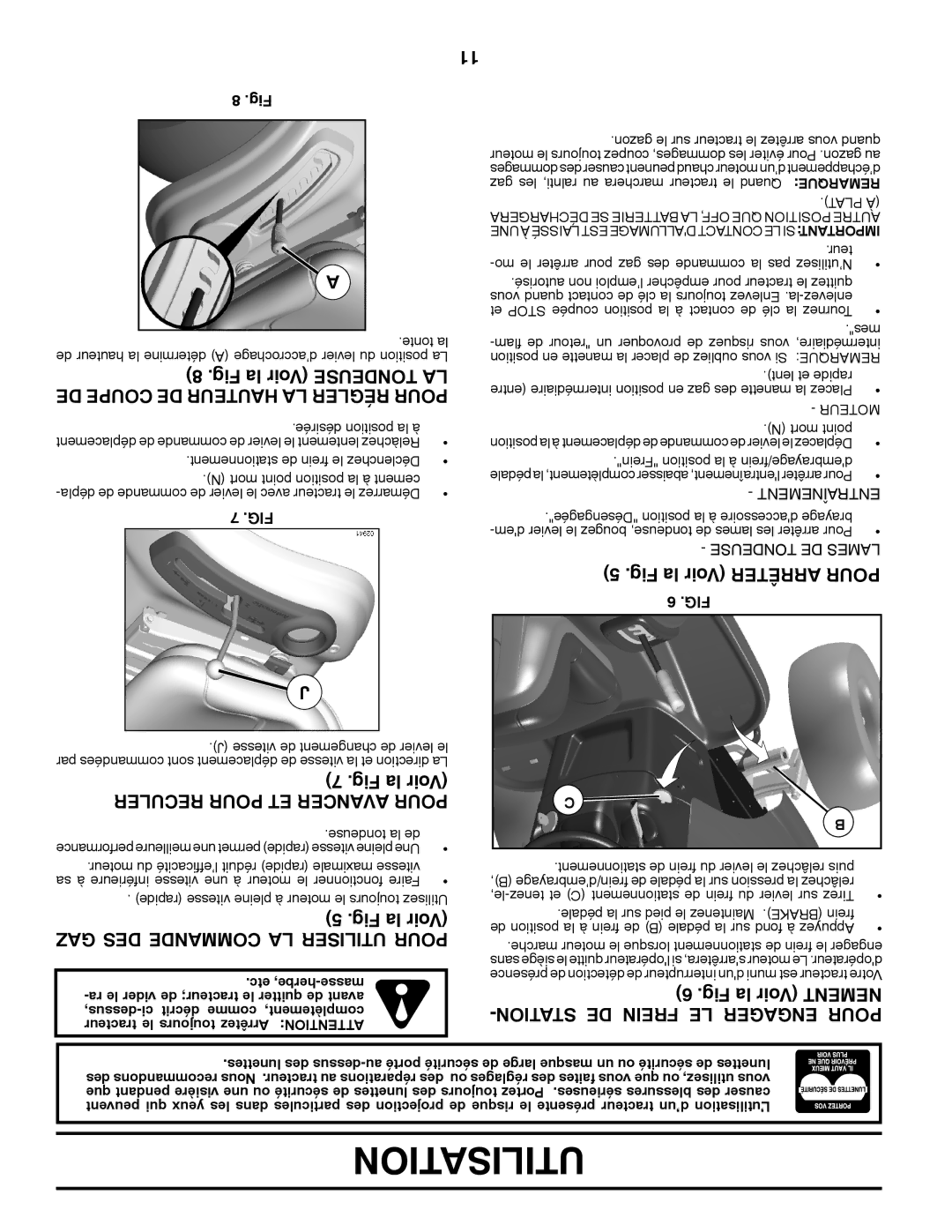 Poulan 411287 manual GAZ DES Commande LA Utiliser Pour, Fig la Voir Arrêter Pour, Reculer Pour ET Avancer Pour 