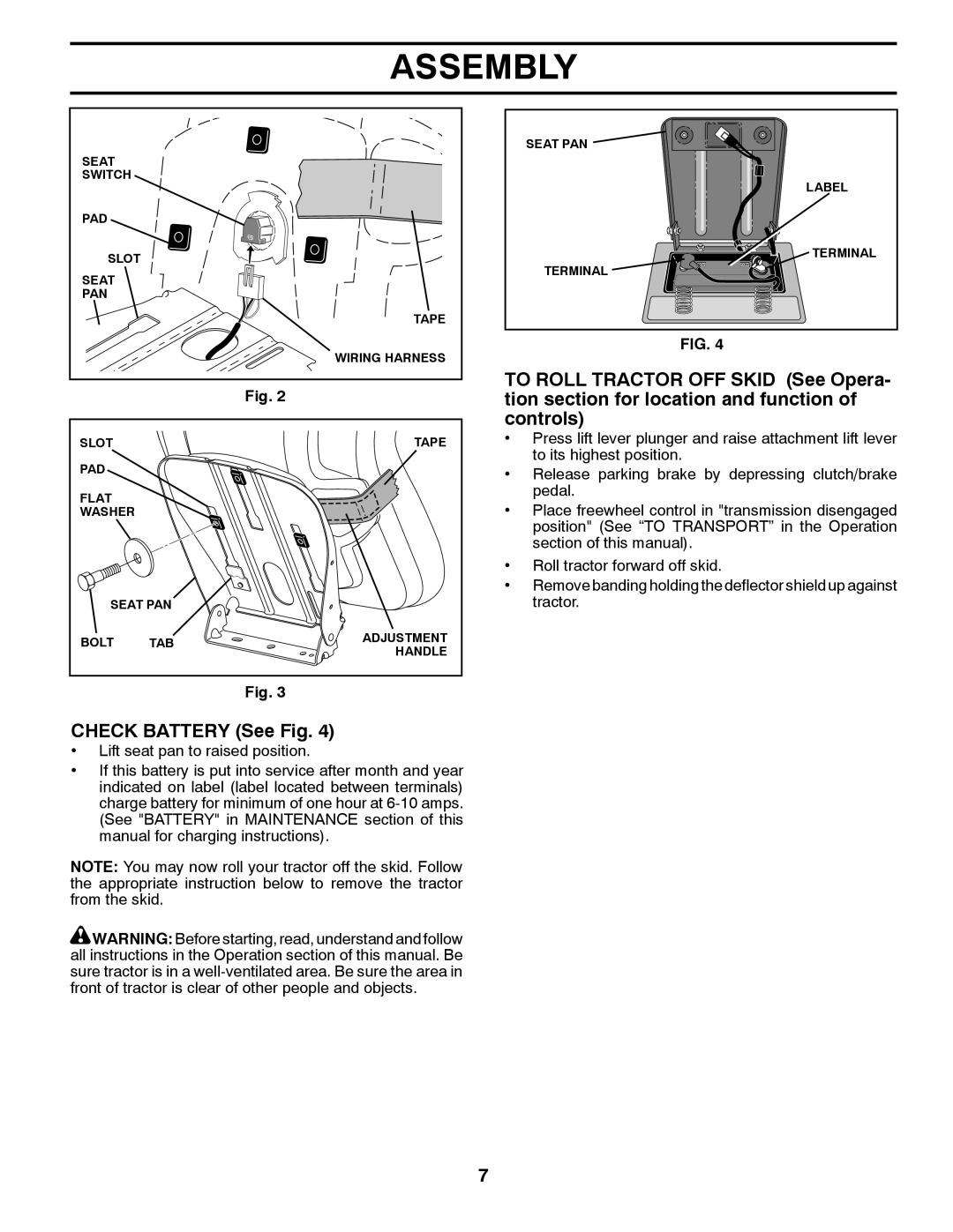 Poulan 411287 manual Check Battery See Fig 