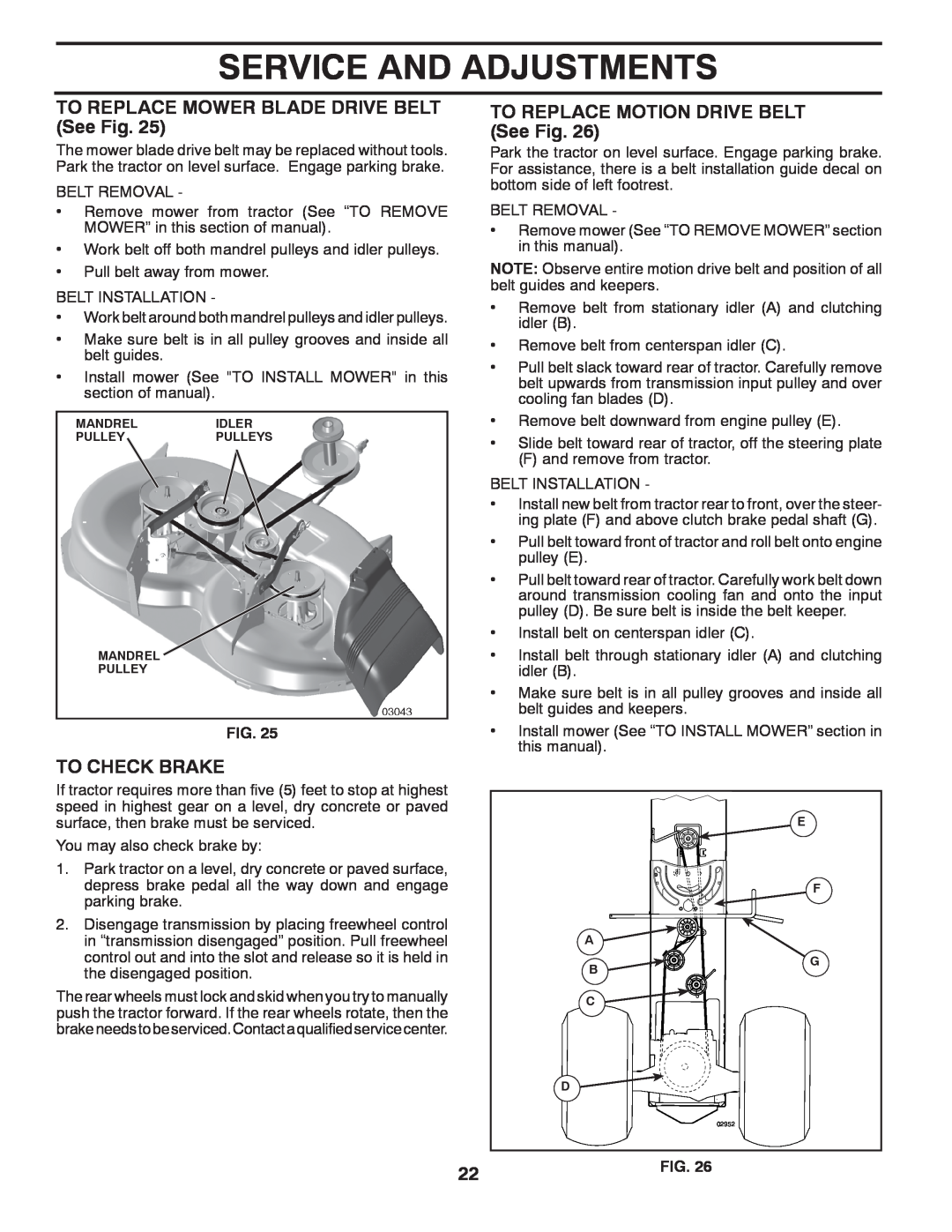 Poulan 411287 manual TO REPLACE MOWER BLADE DRIVE BELT See Fig, To Check Brake, TO REPLACE MOTION DRIVE BELT See Fig 