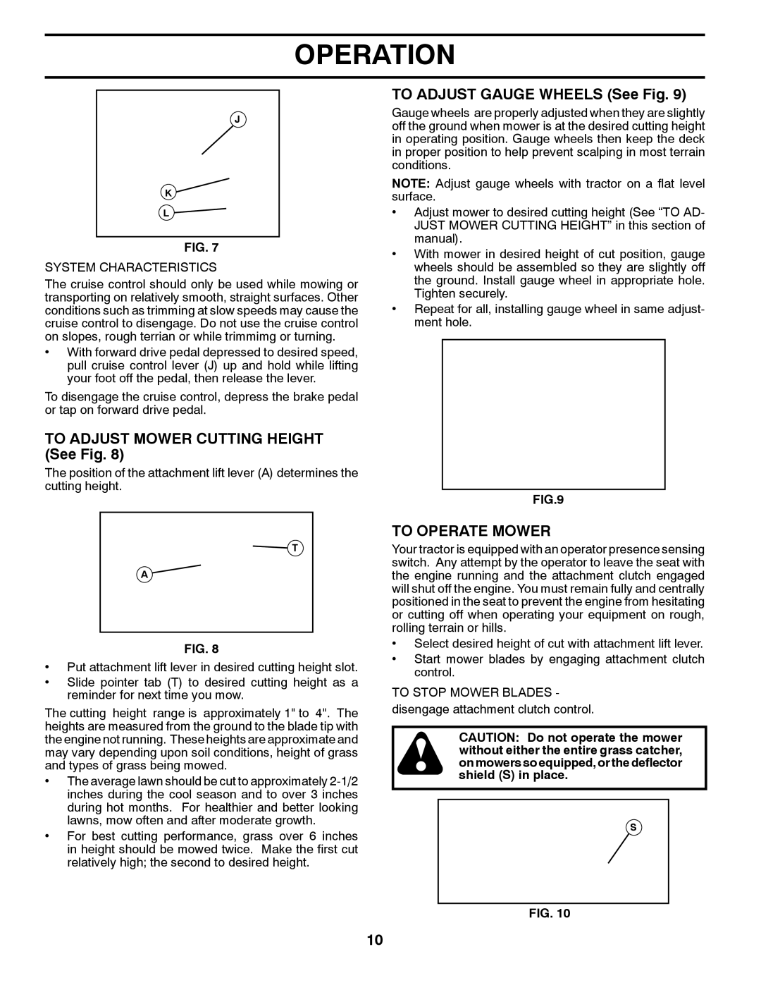 Poulan 412412 manual To Adjust Mower Cutting Height See Fig, To Adjust Gauge Wheels See Fig, To Operate Mower 