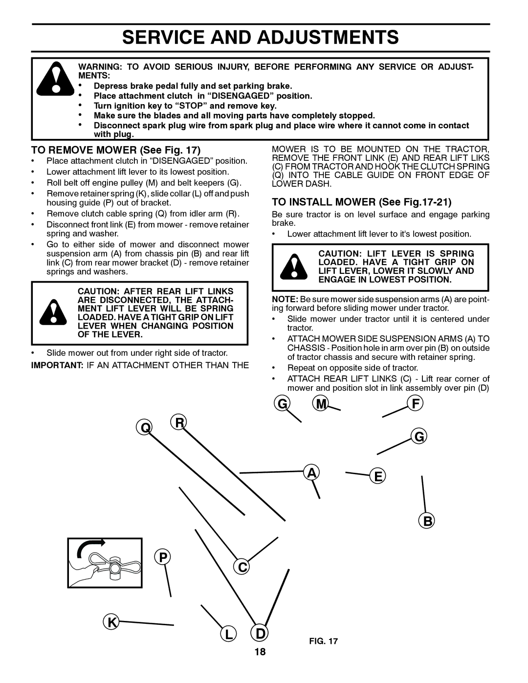 Poulan 412412 manual Service and Adjustments, To Remove Mower See Fig, To Install Mower See -21 