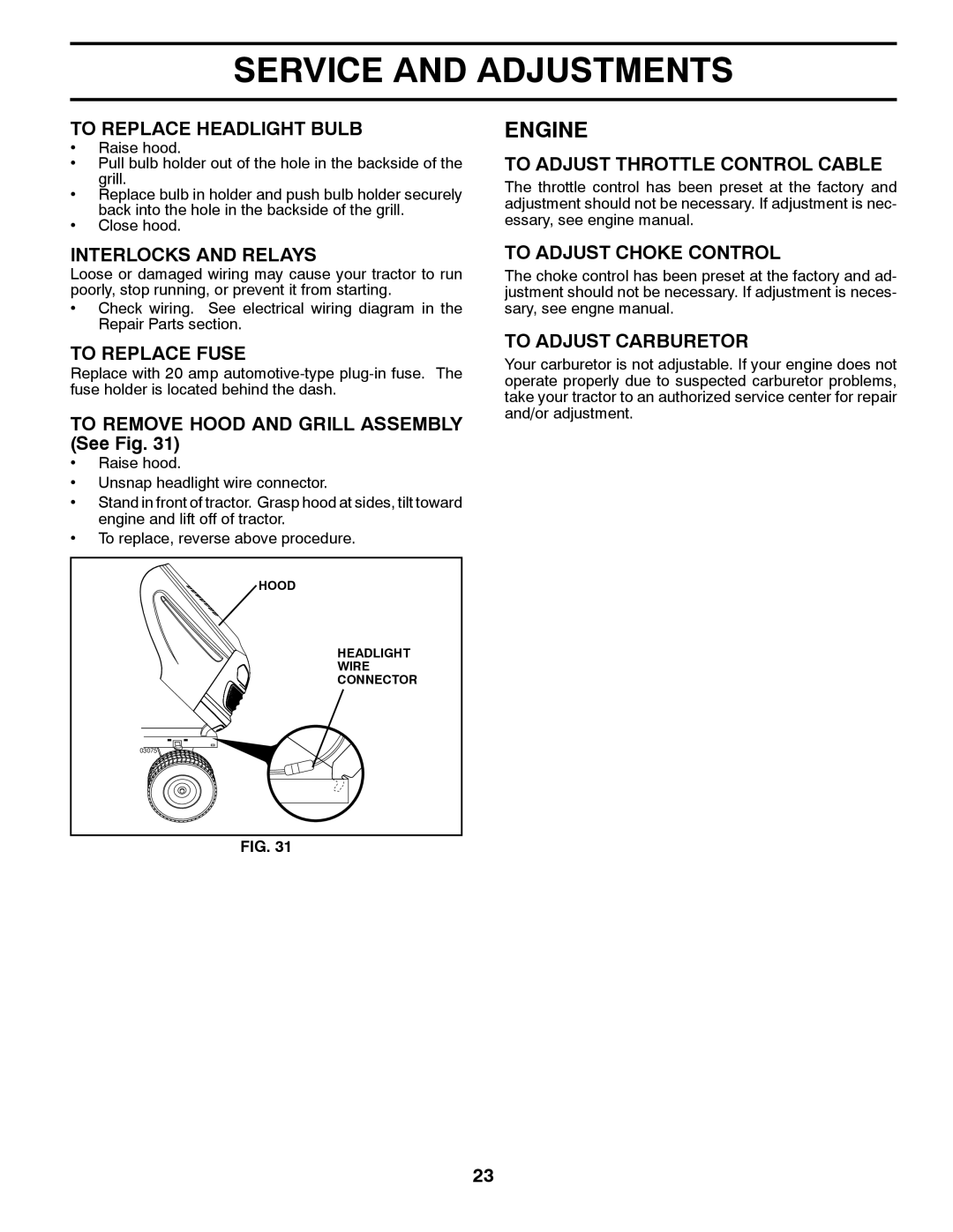 Poulan 412412 manual To Replace Headlight Bulb, Interlocks and Relays, To Replace Fuse, To Adjust Throttle Control Cable 