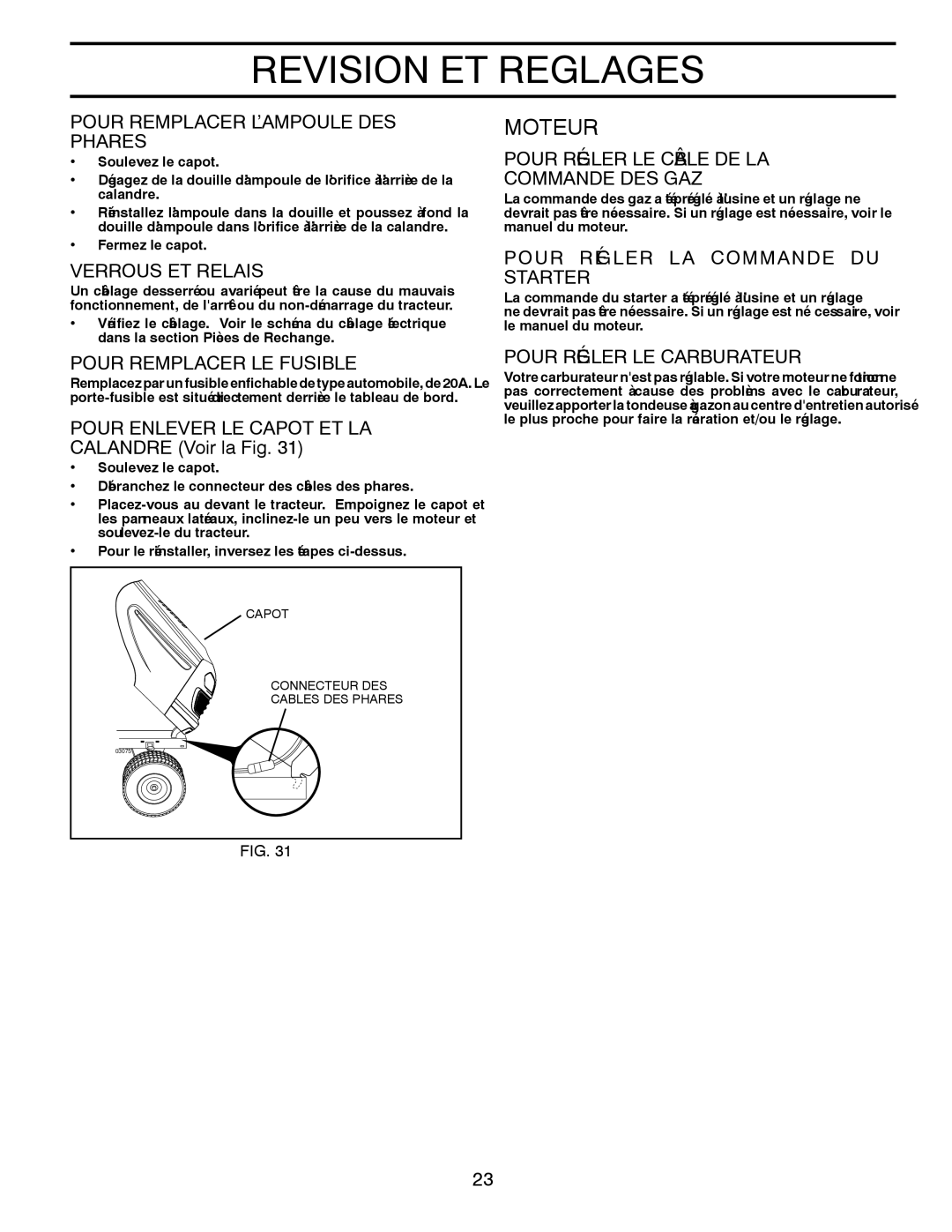 Poulan 412412 manual Reglages ET Revision, Moteur, Carburateur LE Régler Pour, Starter DU Commande LA Régler Pour 