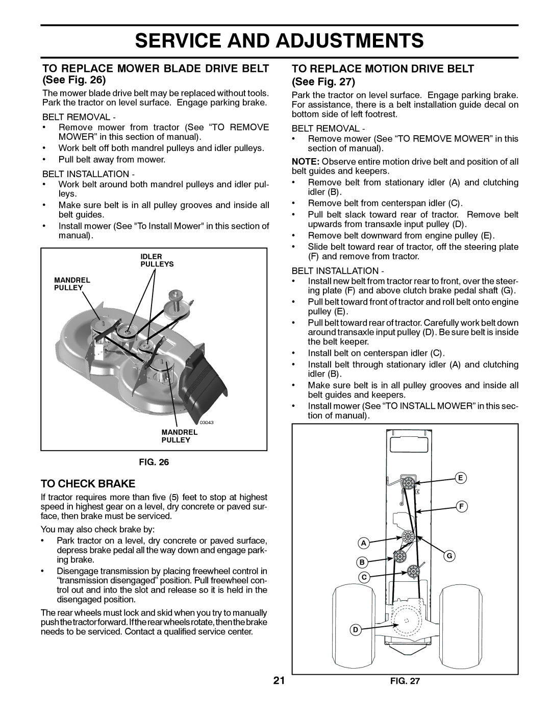 Poulan 96042004900, 412523 To Replace Mower Blade Drive Belt See Fig, To Check Brake, To Replace Motion Drive Belt See Fig 