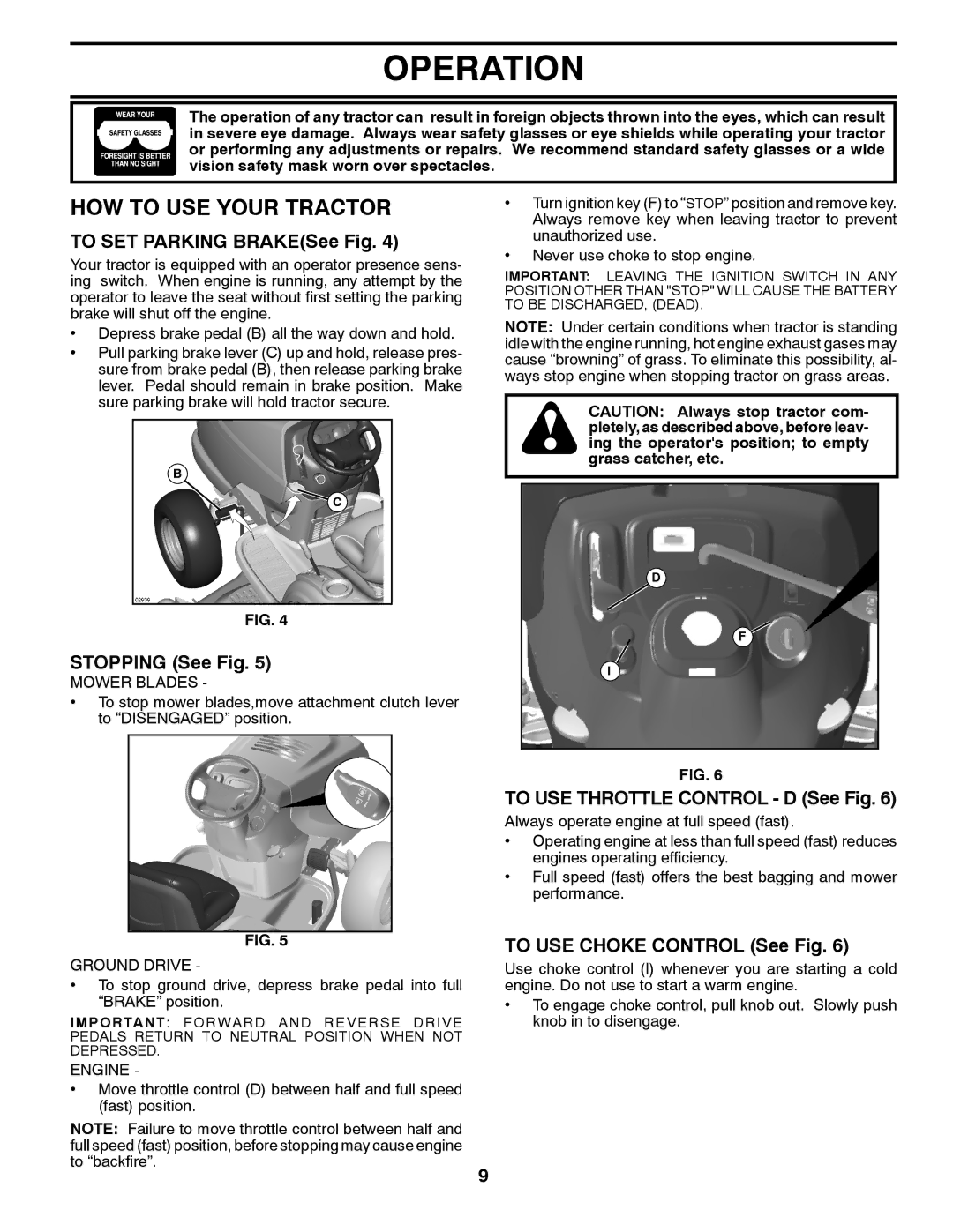 Poulan 96042004900 HOW to USE Your Tractor, To SET Parking BRAKESee Fig, Stopping See Fig, To USE Choke Control See Fig 