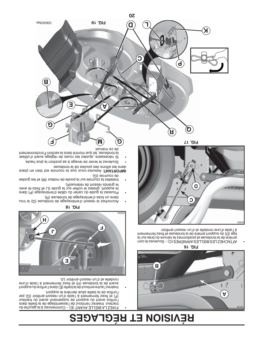 Poulan 96042005000, 413106 manual Fig, 18 .FIG, 16 .FIG, Coin le Soulevez C Arrières Bielles LES Attachez 