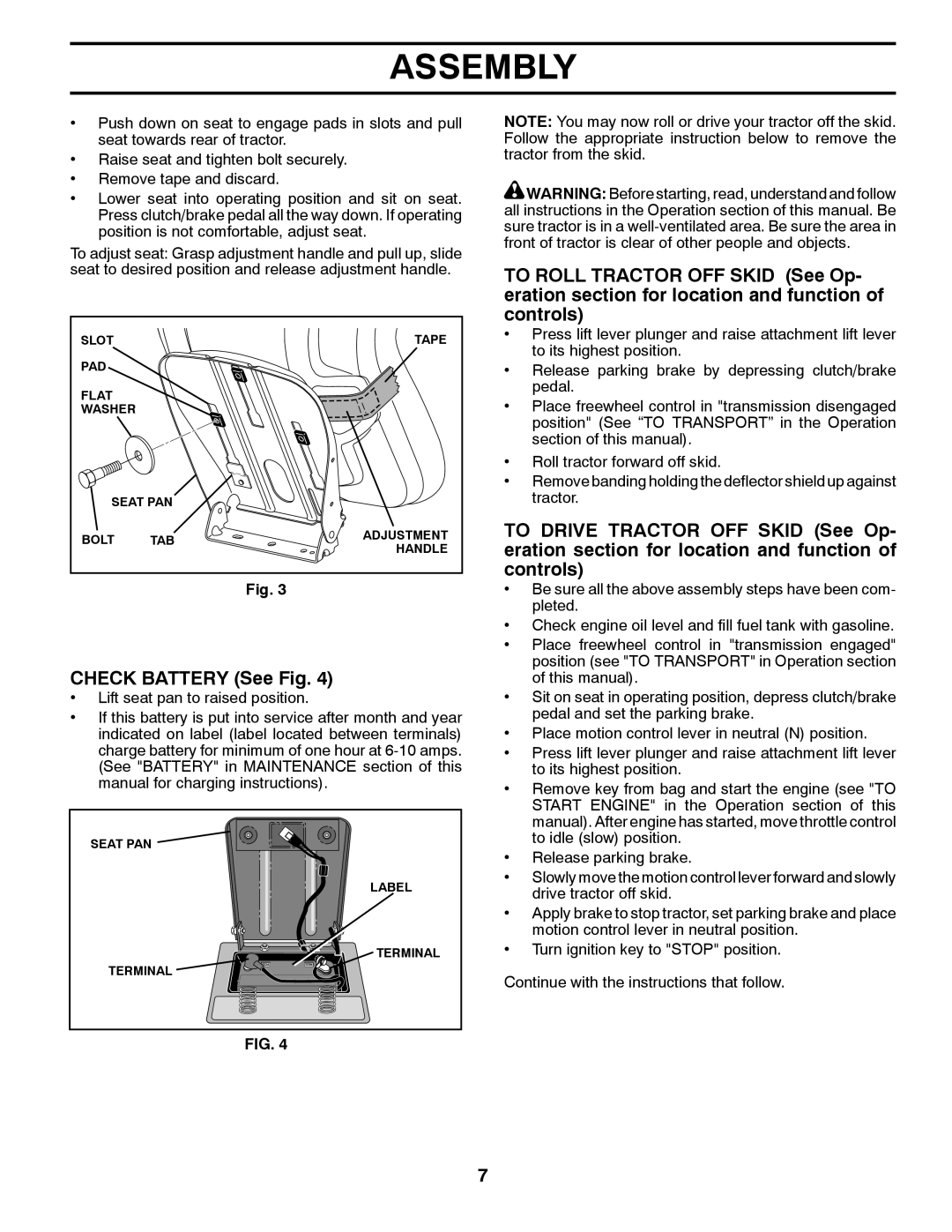 Poulan 96042005000, 413106 manual Check Battery See Fig 