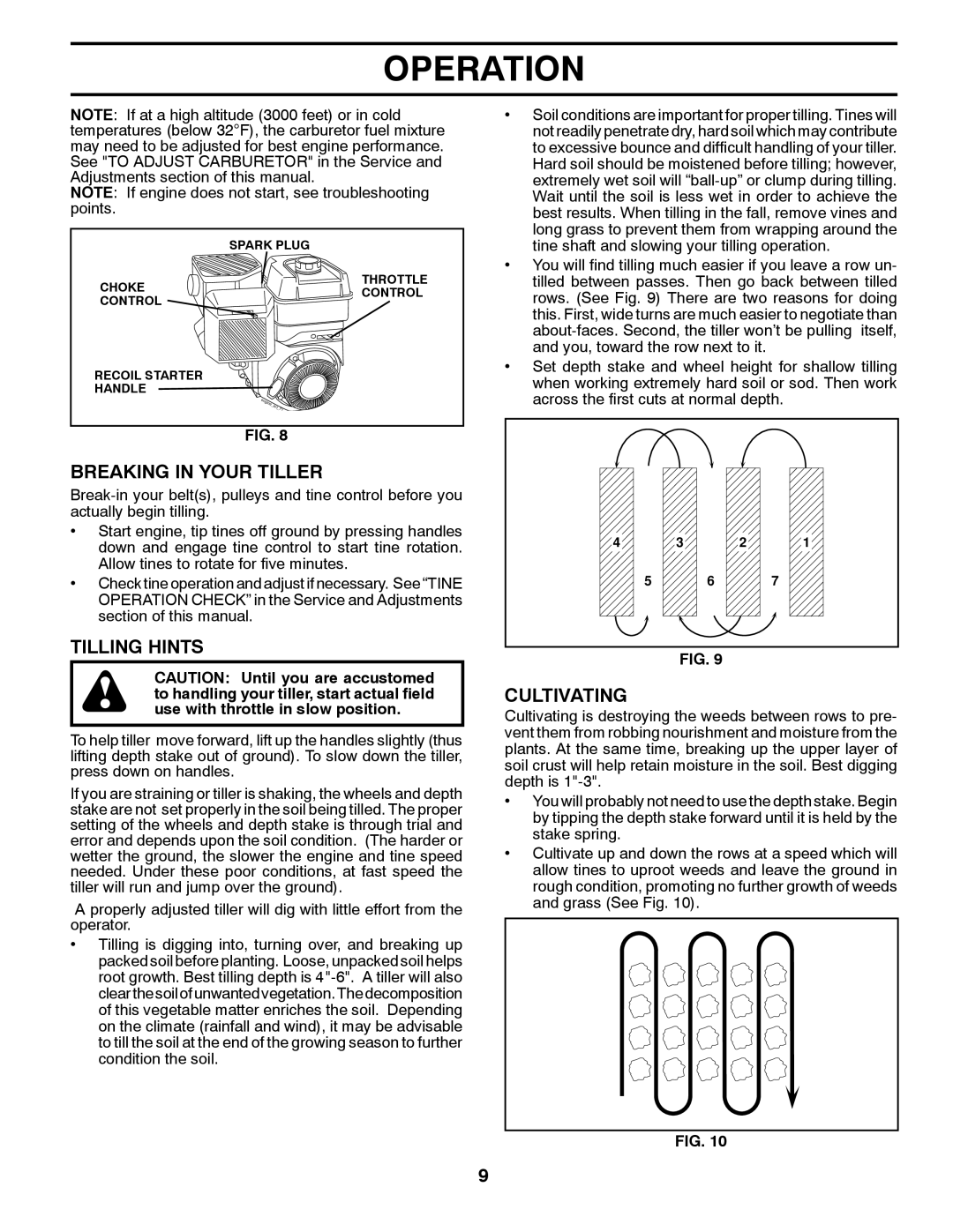 Poulan 413288 manual Breaking in Your Tiller, Tilling Hints, Cultivating 