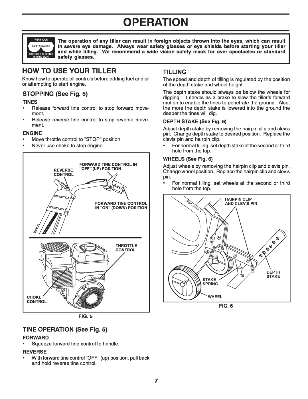Poulan 413288 How To Use Your Tiller, STOPPING See Fig, TINE OPERATION See Fig, Tilling, Tines, Engine, Forward, Reverse 