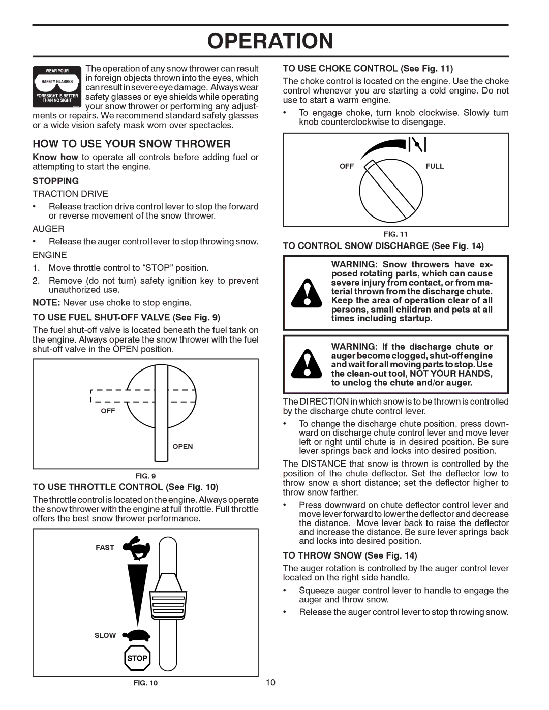 Poulan 414639 owner manual HOW to USE Your Snow Thrower, Stopping 