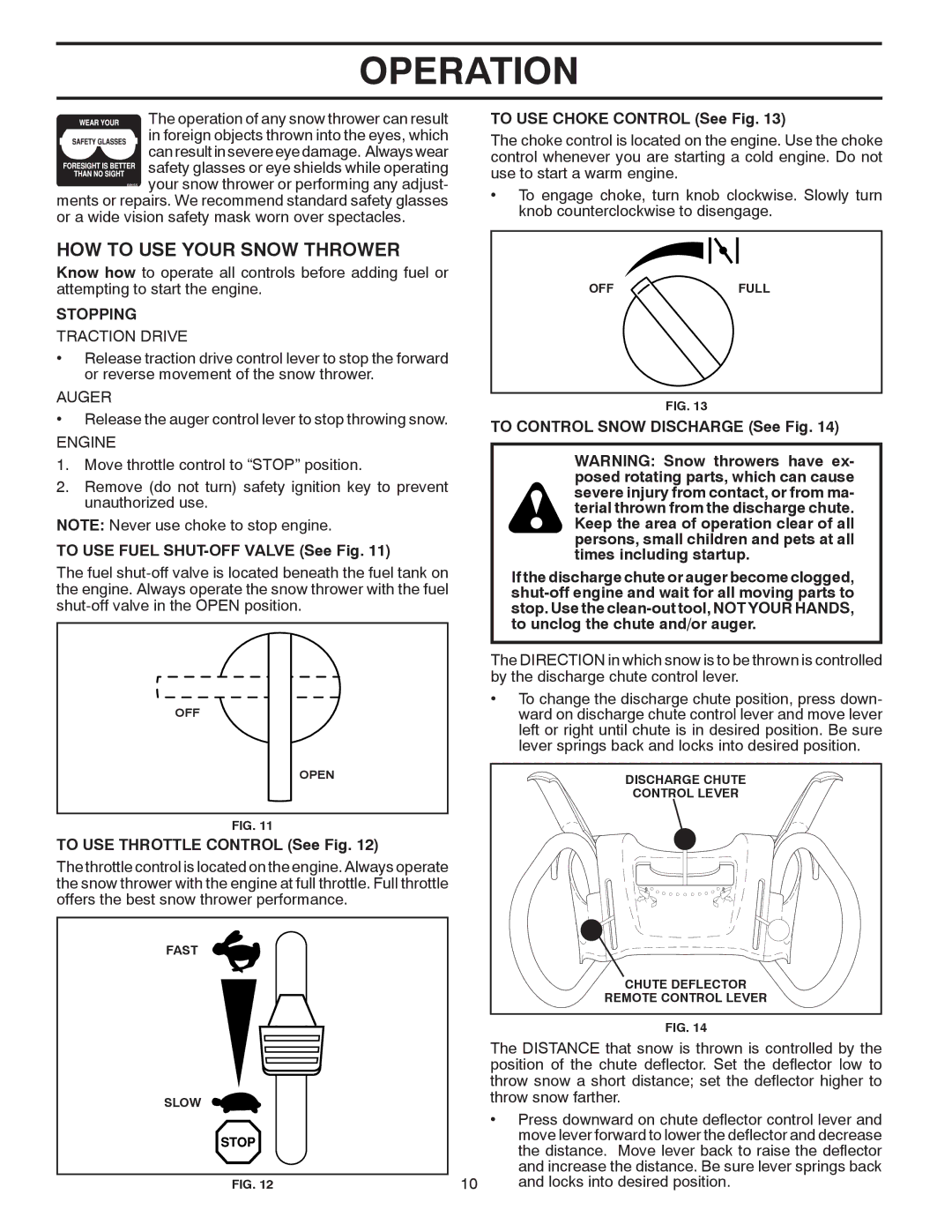 Poulan 414741 owner manual HOW to USE Your Snow Thrower, Stopping 