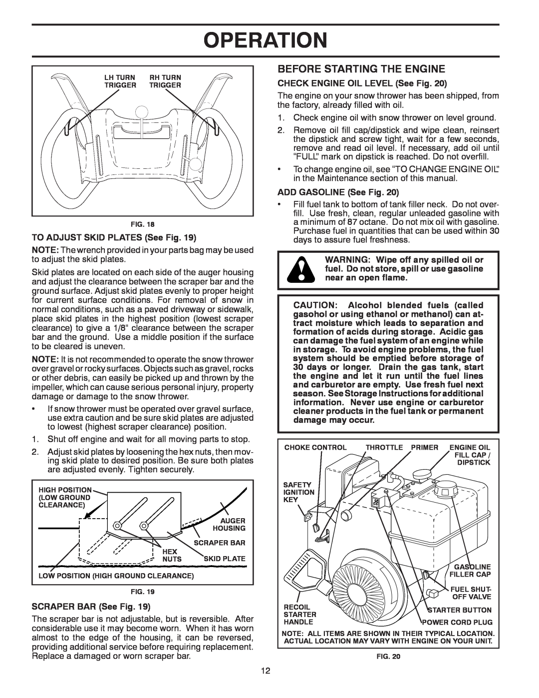 Poulan 414949 owner manual Before Starting The Engine, Operation, CHECK ENGINE OIL LEVEL See Fig, ADD GASOLINE See Fig 