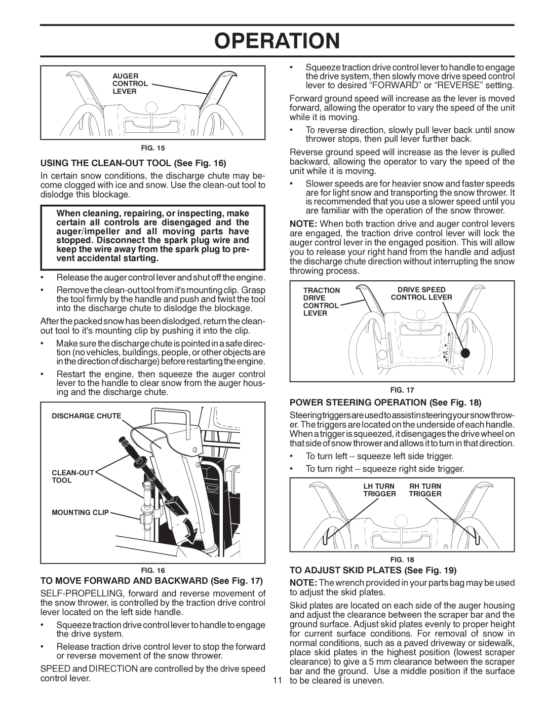 Poulan PP12TEPH30 Using the CLEAN-OUT Tool See Fig, To Move Forward and Backward See Fig, Power Steering Operation See Fig 