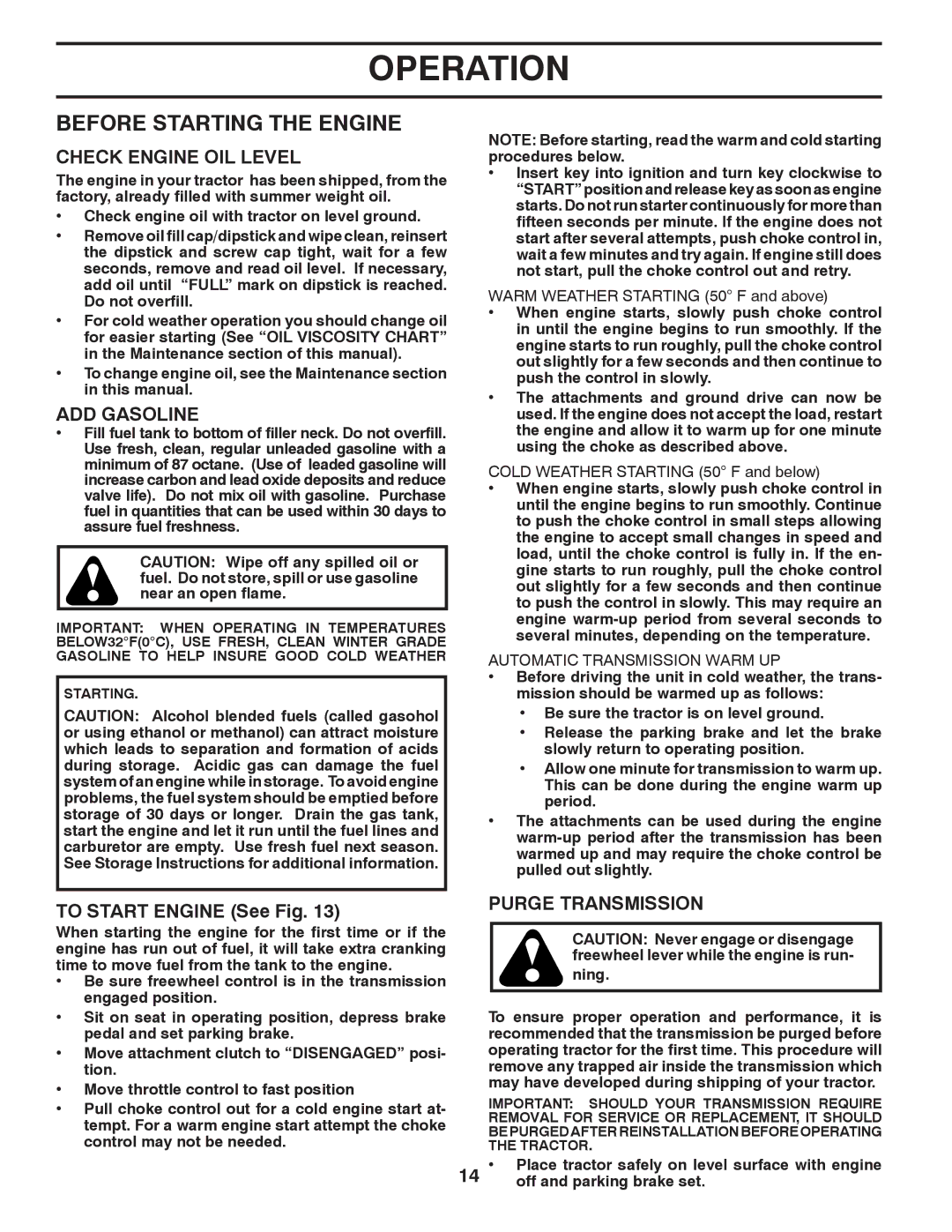 Poulan 417920 manual Before Starting the Engine, Check Engine OIL Level, ADD Gasoline, To Start Engine See Fig 