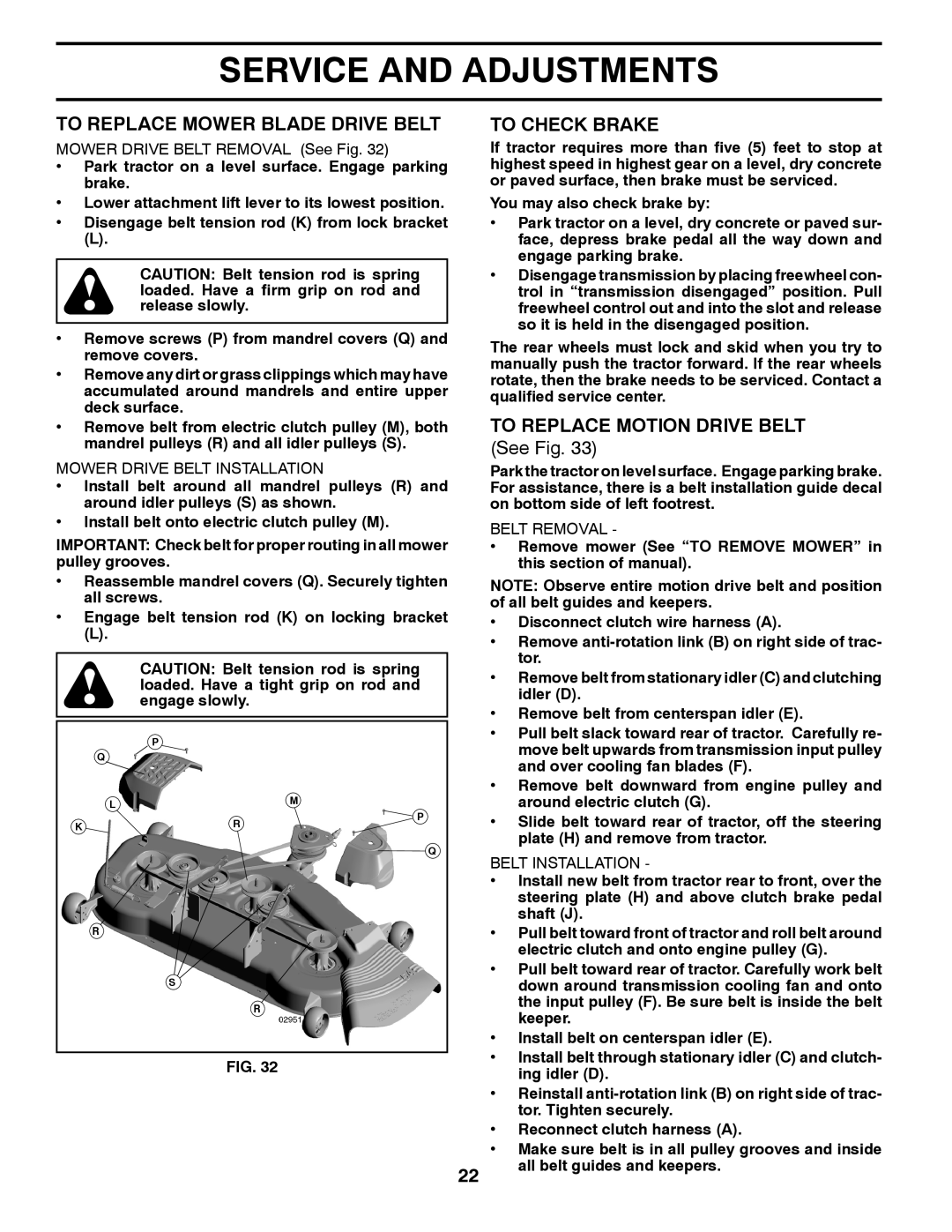 Poulan 417920 manual To Replace Mower Blade Drive Belt, To Check Brake, To Replace Motion Drive Belt 