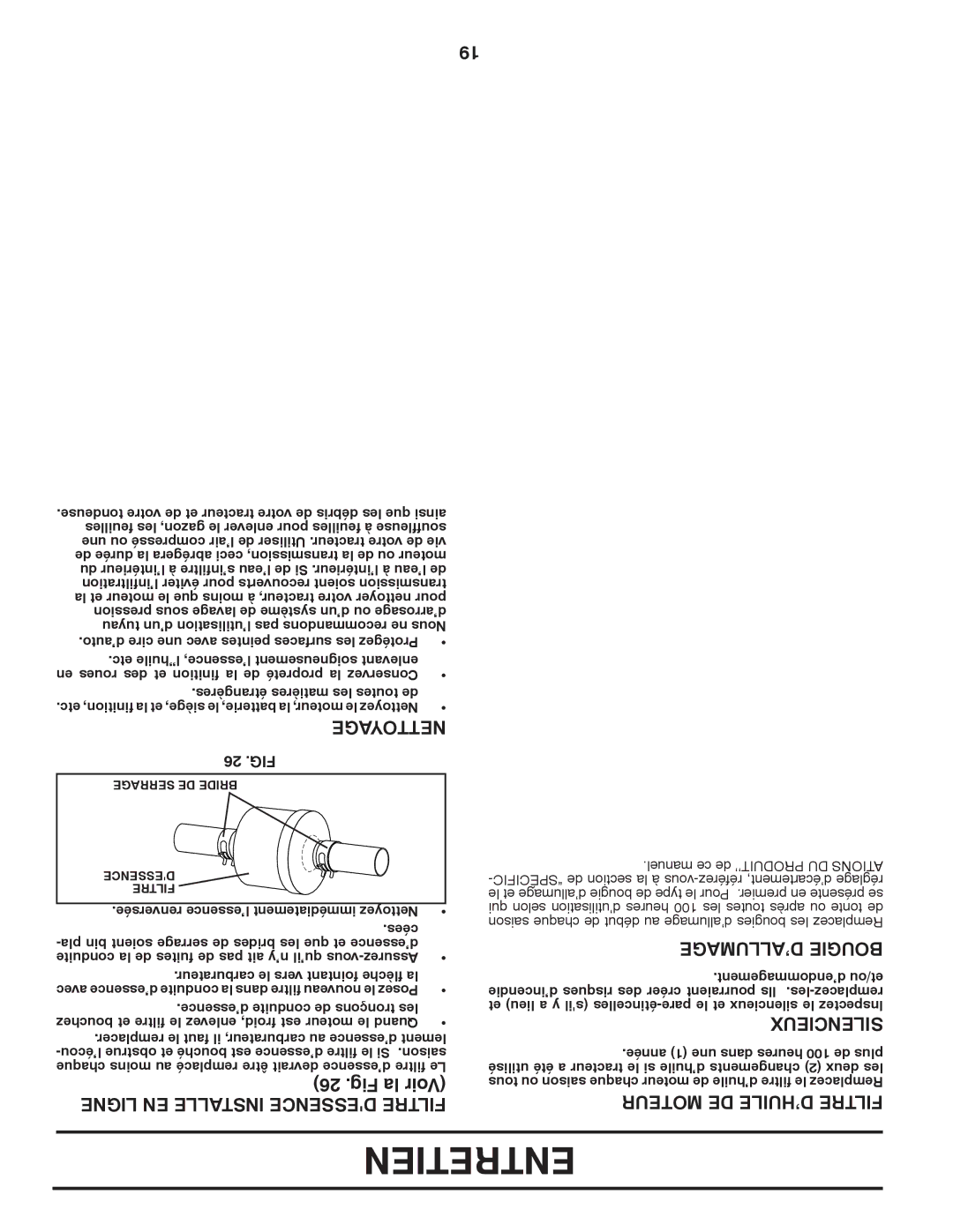 Poulan 417920 manual Entretien, ’ALLUMAGE Bougie, Moteur DE D’HUILE Filtre, Nettoyage, Ligne EN Installe Dessence Filtre 