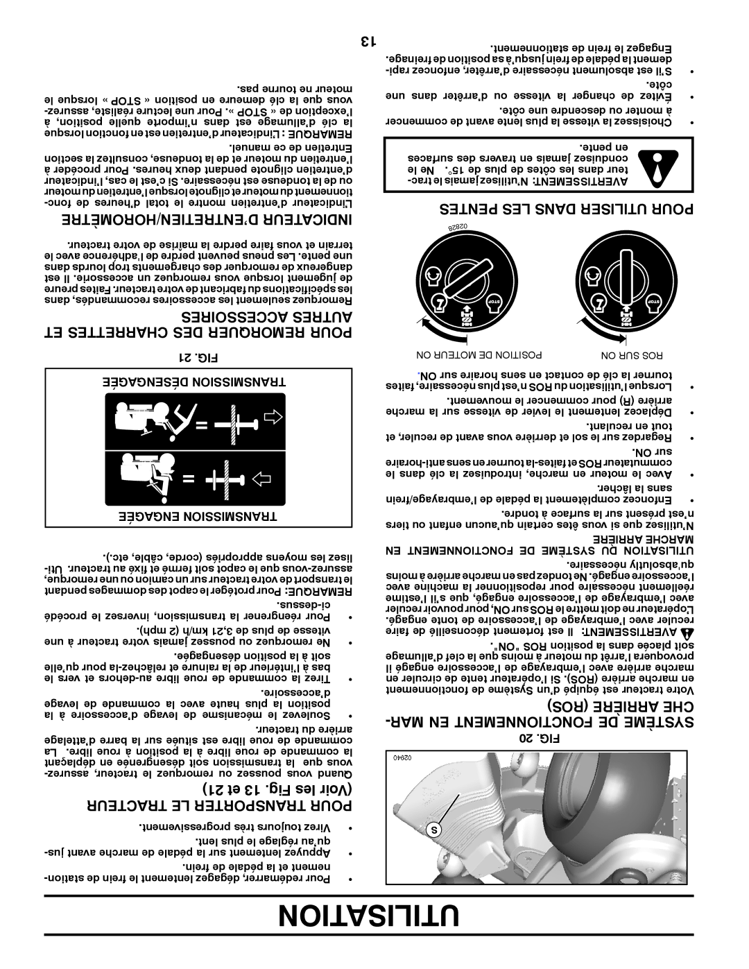 Poulan 417920 manual ’ENTRETIEN/HOROMÈTRE Indicateur, 21 et 13 .Fig les Voir, MAR EN Fonctionnement DE Système 