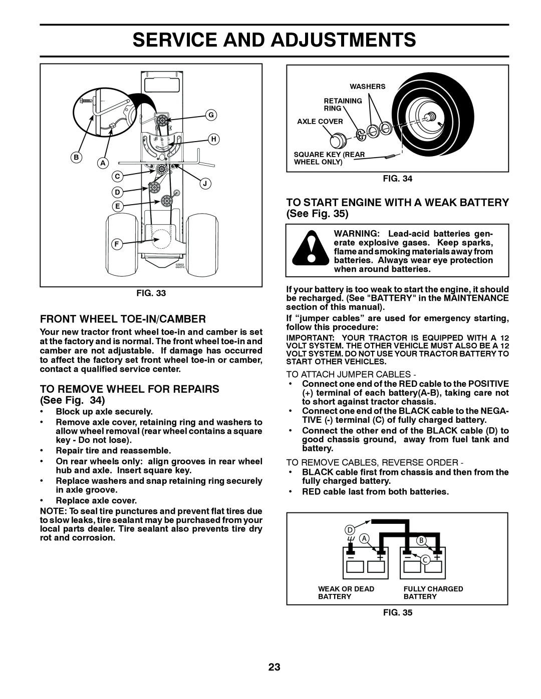 Poulan 417920 Front Wheel Toe-In/Camber, TO REMOVE WHEEL FOR REPAIRS See Fig, TO START ENGINE WITH A WEAK BATTERY See Fig 